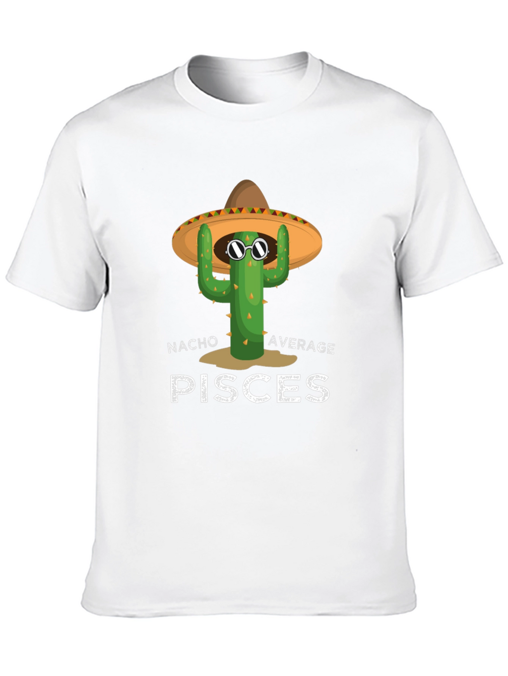 Nacho Average Pisces Cactus T-Shirt