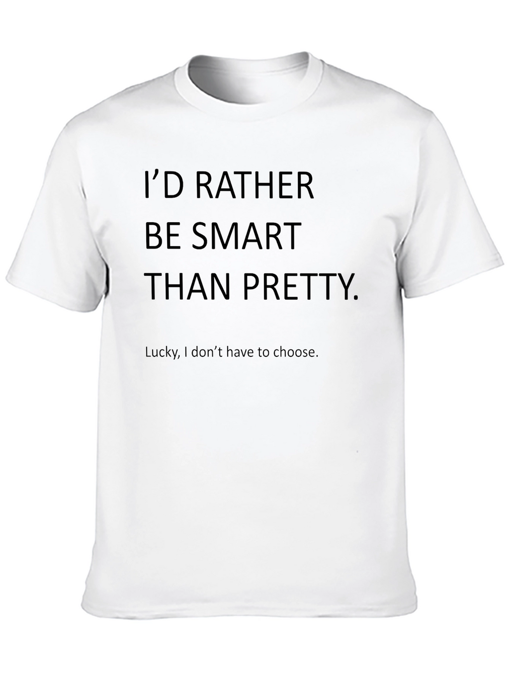 Smart & Pretty Graphic Tee - Unisex