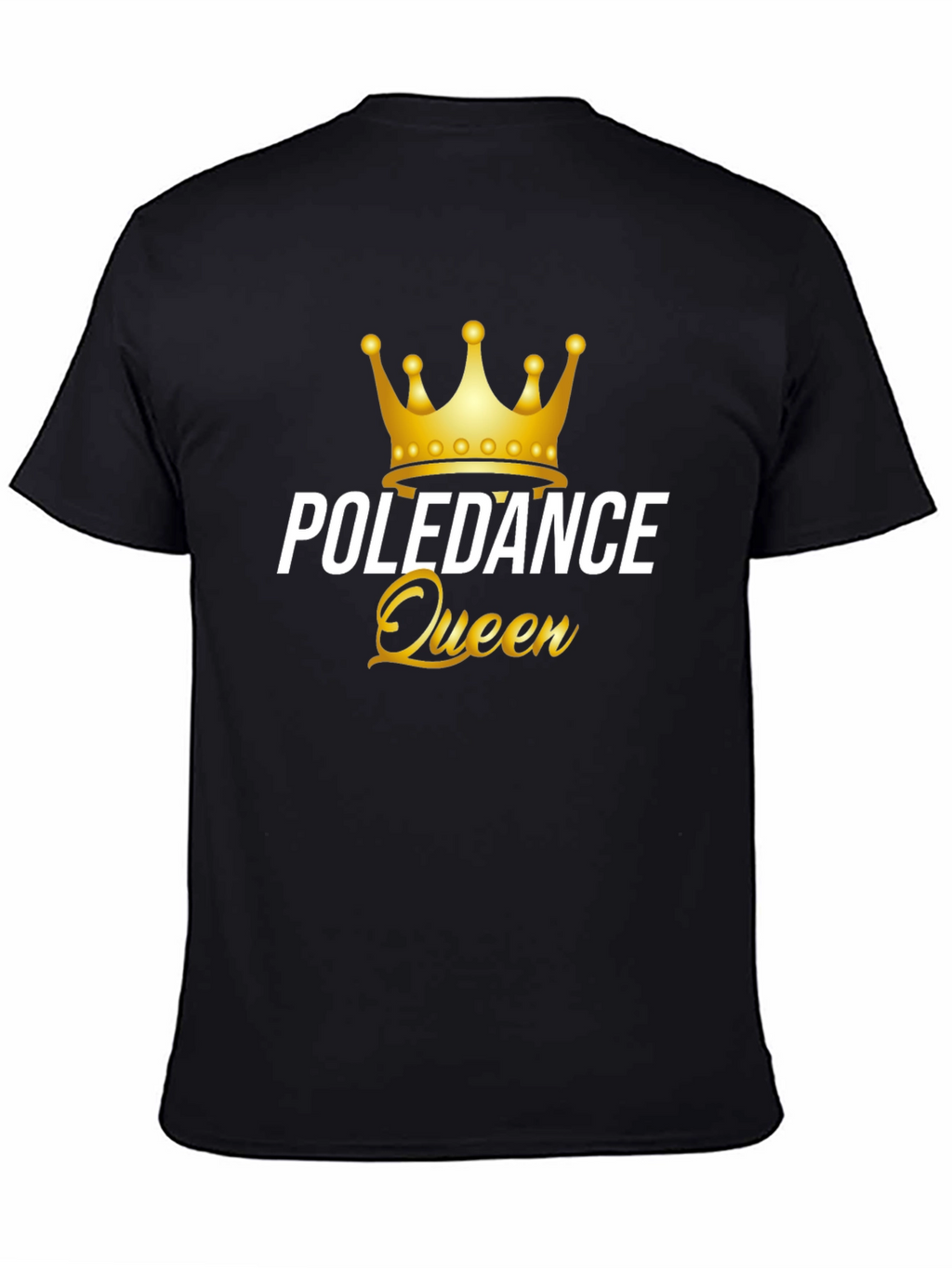 Poledance Queen Graphic Tee - Black Cotton T-Shirt
