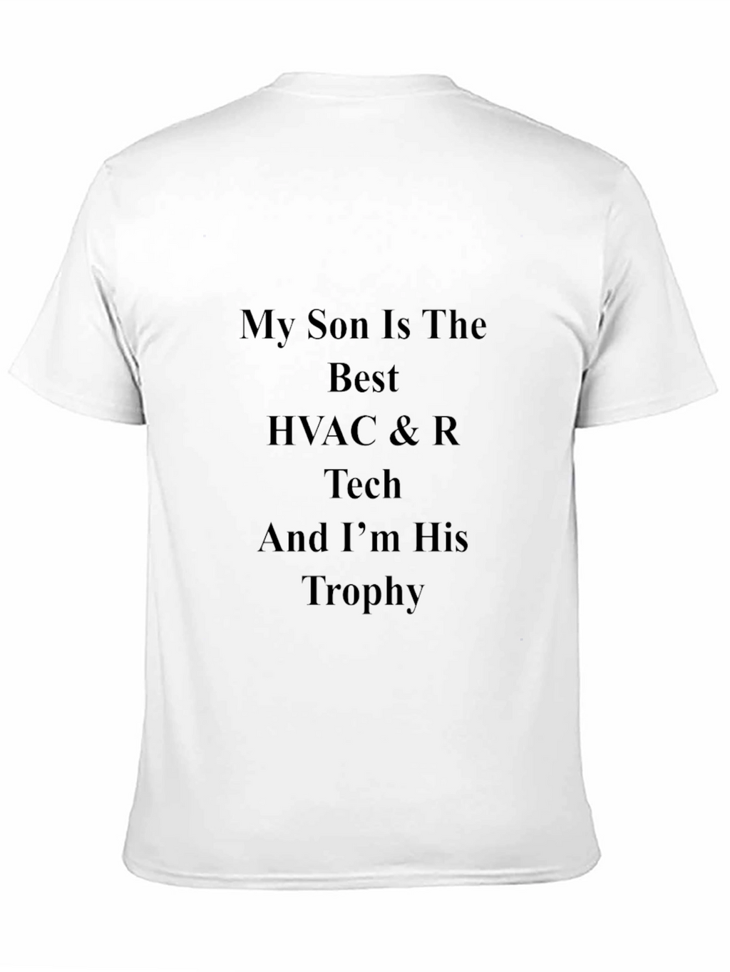 HVAC Dad Trophy T-Shirt