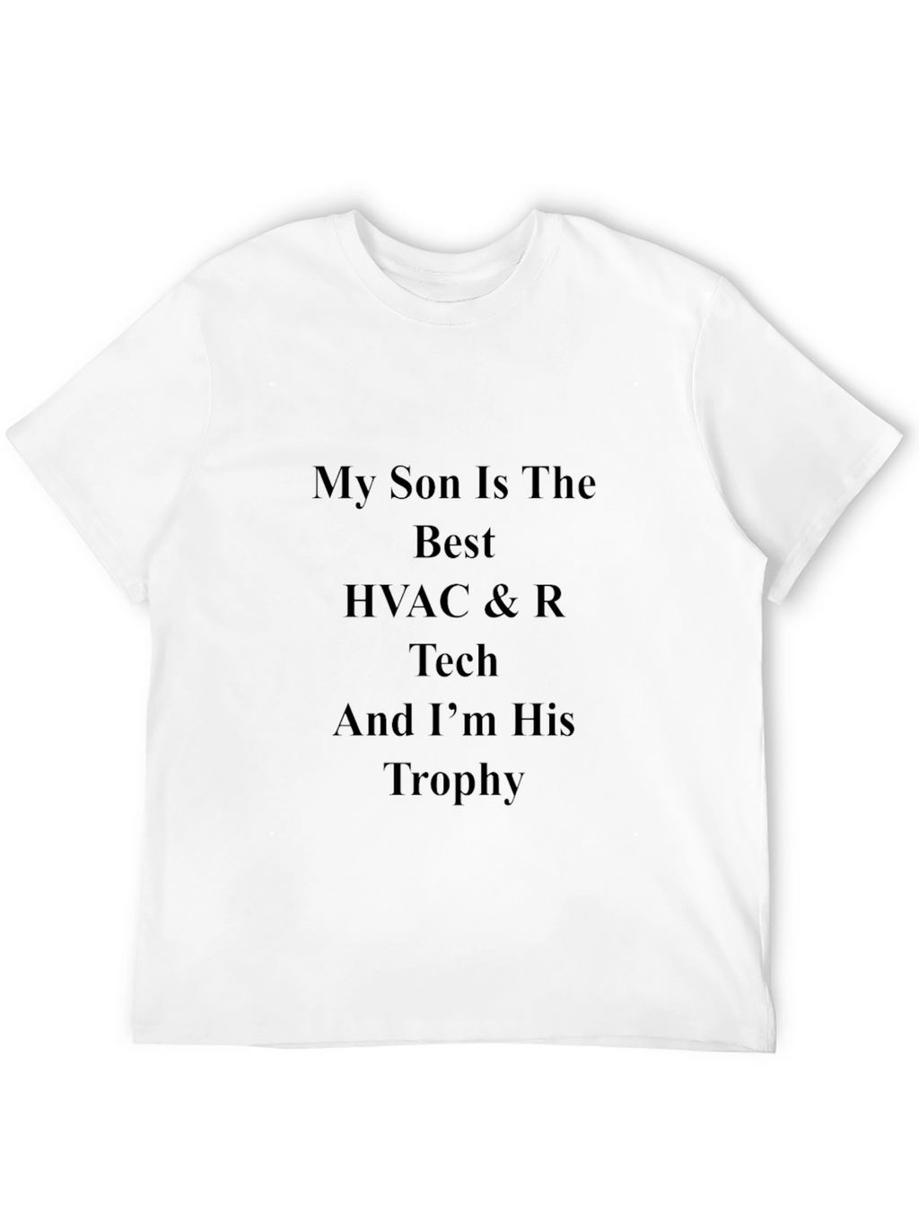 HVAC Dad Trophy T-Shirt