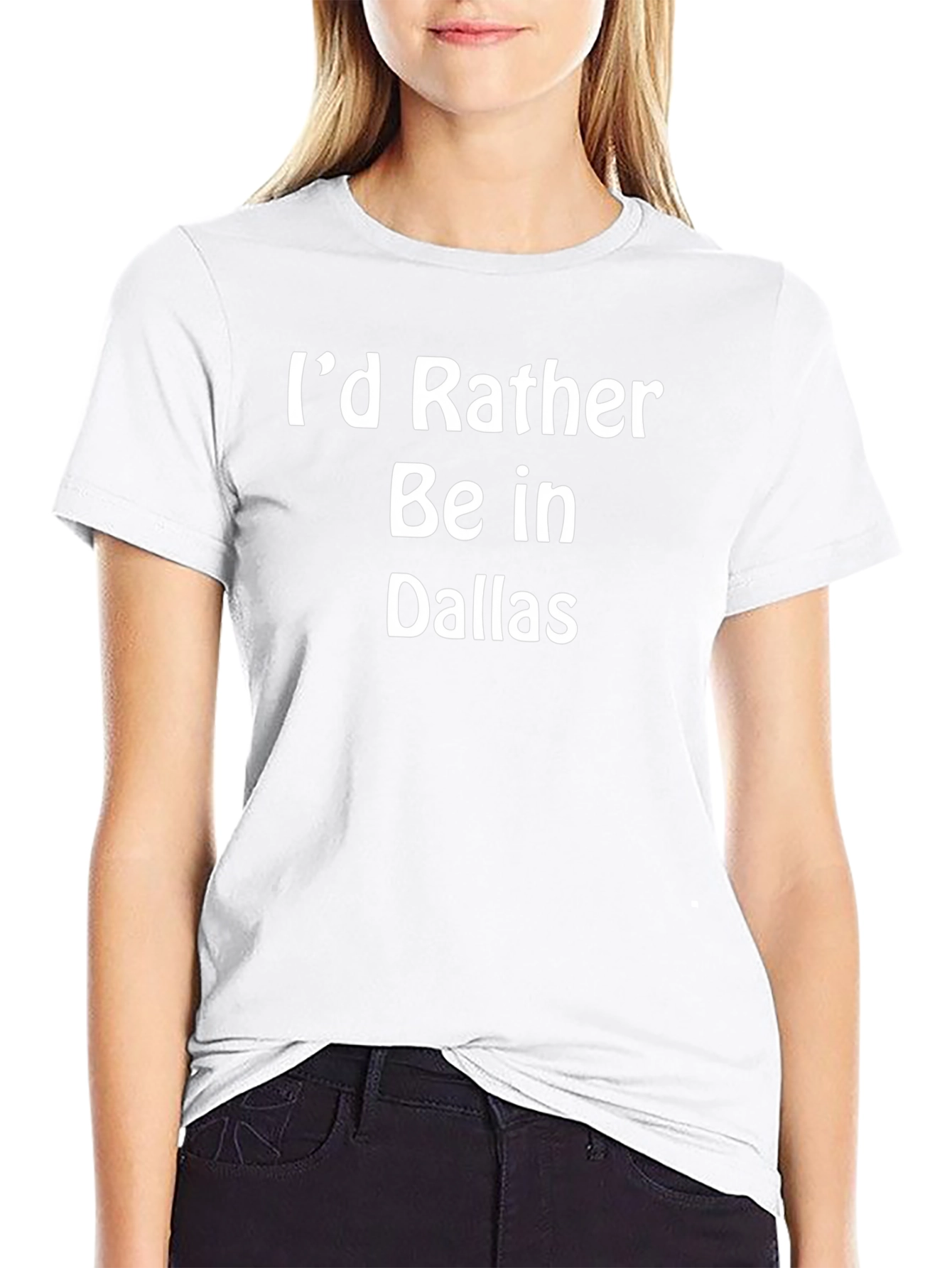 Id Rather Be In Dallas Graphic Tee