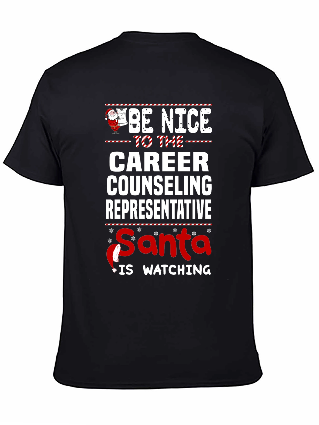 Be Nice to the Career Counseling Representative Santa Watching T-Shirt