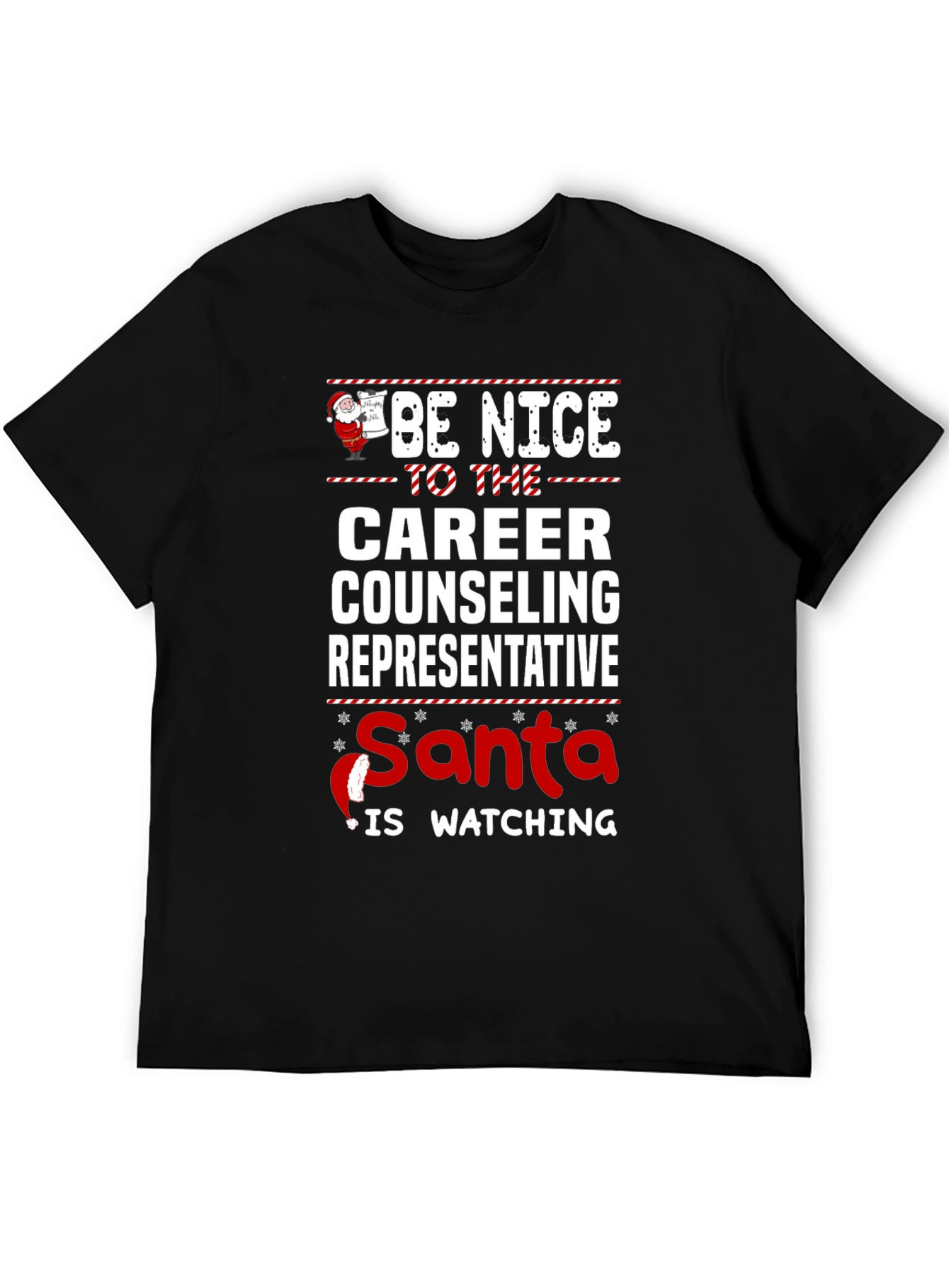 Be Nice to the Career Counseling Representative Santa Watching T-Shirt