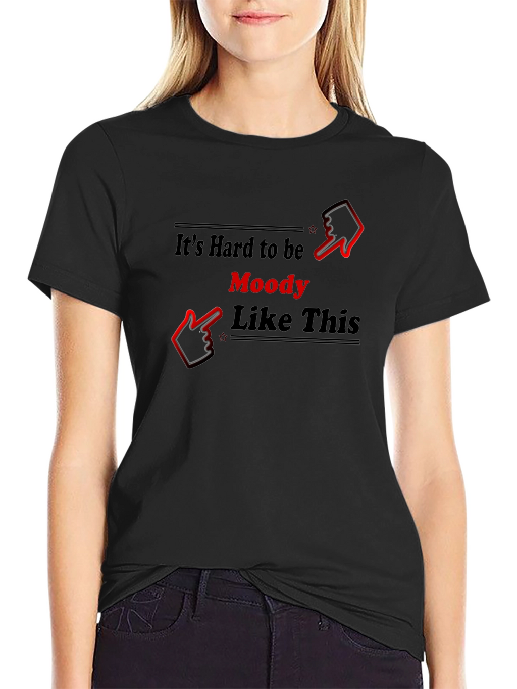 Its Hard to be Moody Black T-Shirt