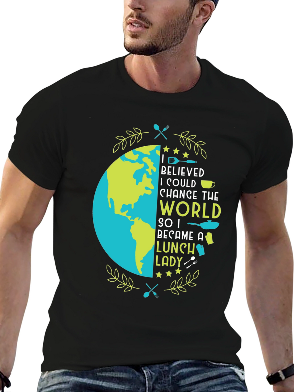 Lunch Lady T-Shirt - Change the World