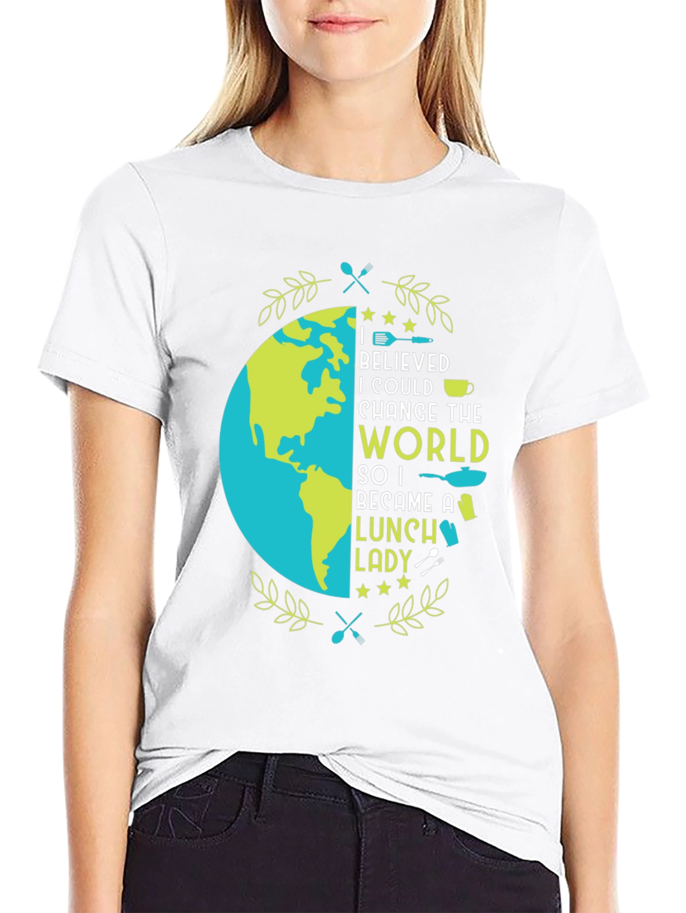 Lunch Lady T-Shirt - Change the World