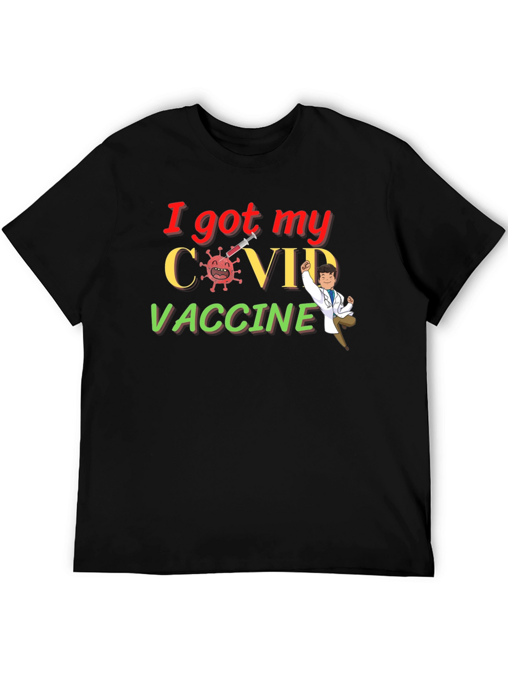 I Got My COVID Vaccine Graphic Tee