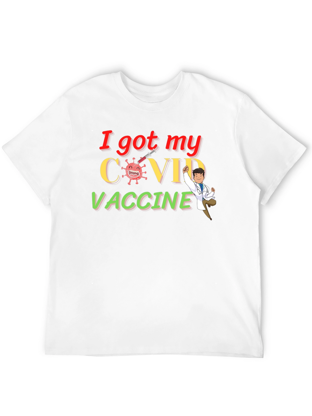 I Got My COVID Vaccine Graphic Tee