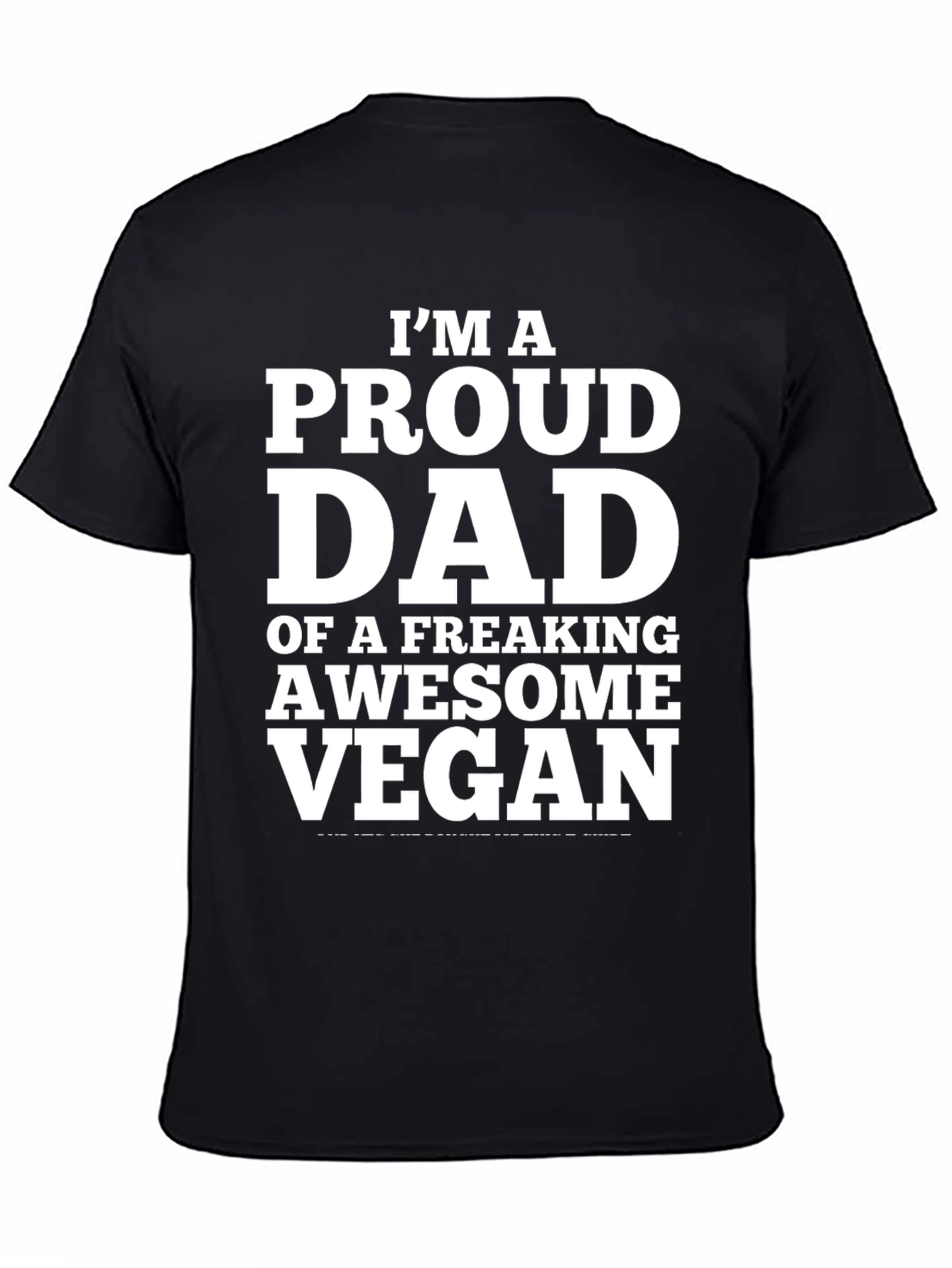 Proud Dad of a Vegan T-Shirt