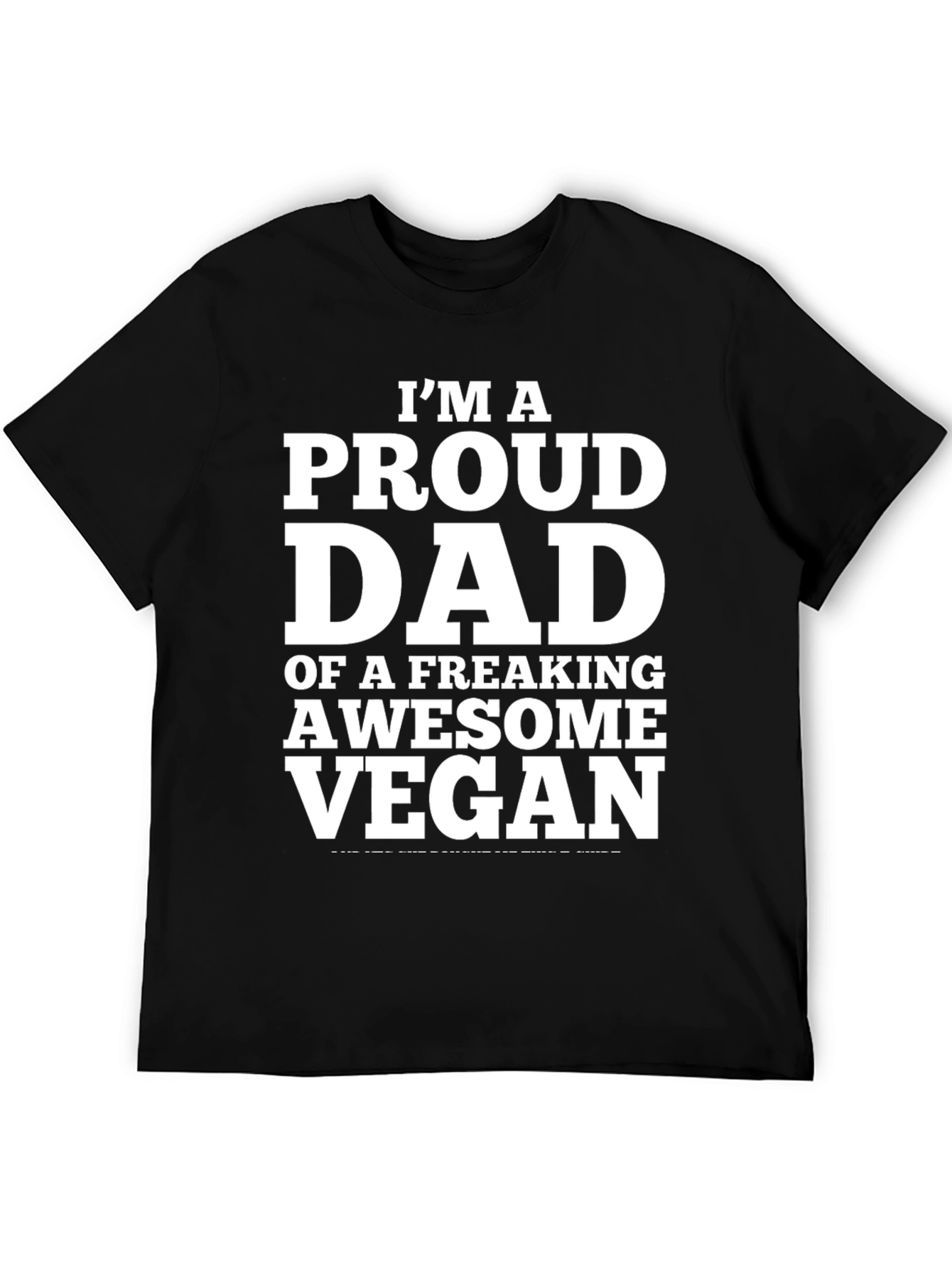 Proud Dad of a Vegan T-Shirt