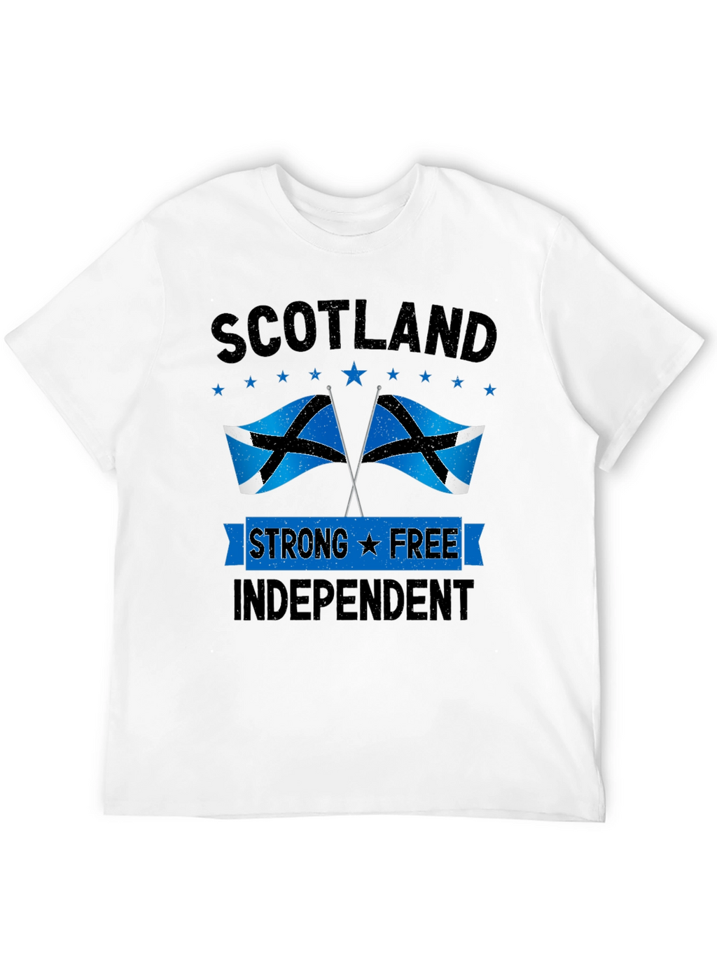 Scotland Strong Free Independent T-Shirt
