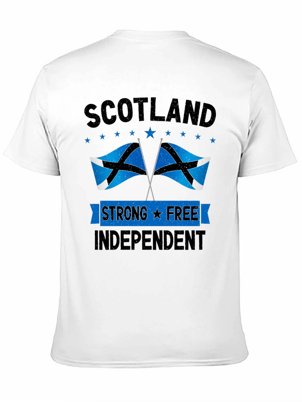 Scotland Strong Free Independent T-Shirt