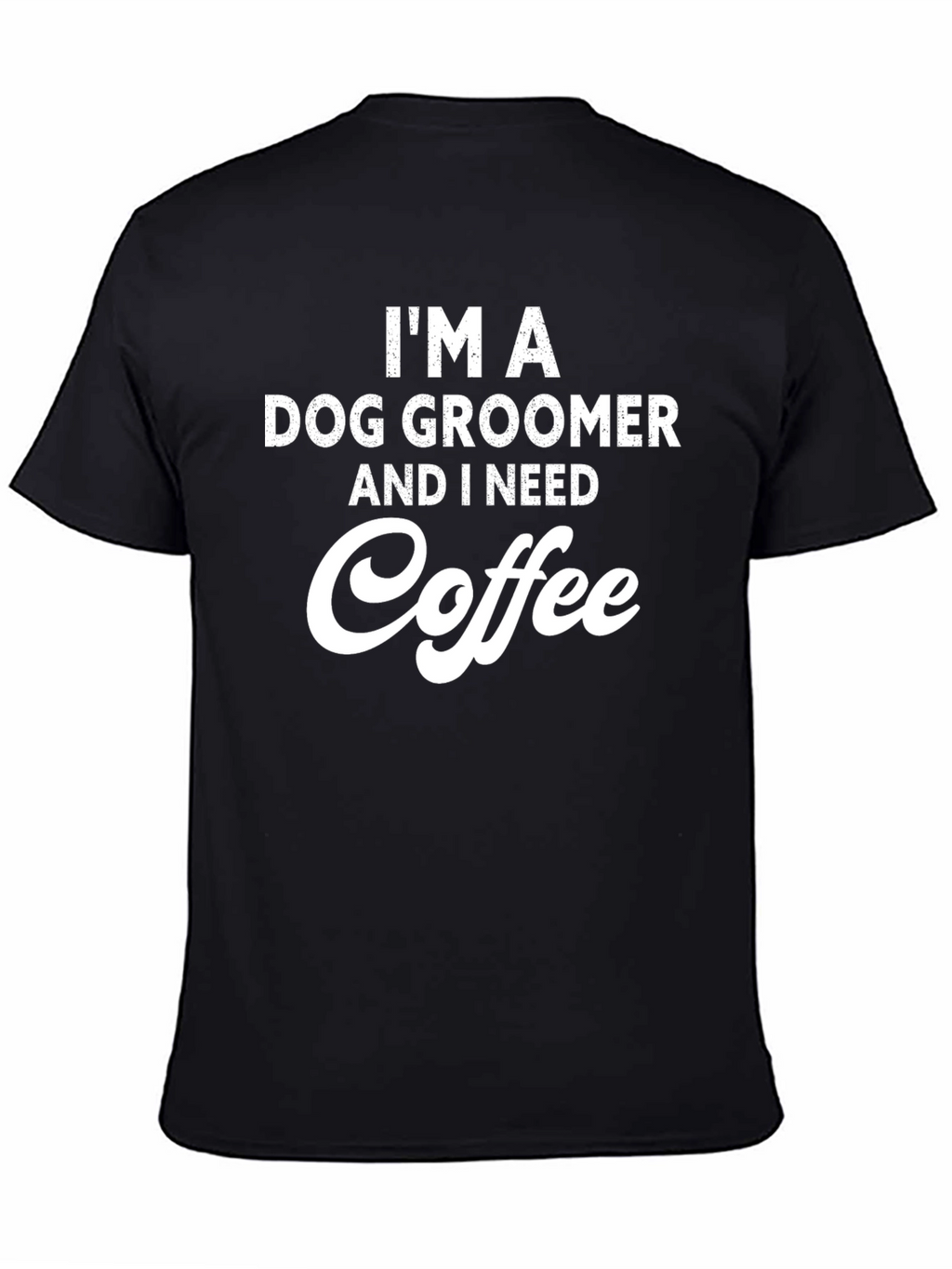 Dog Groomer Coffee T-Shirt - Black