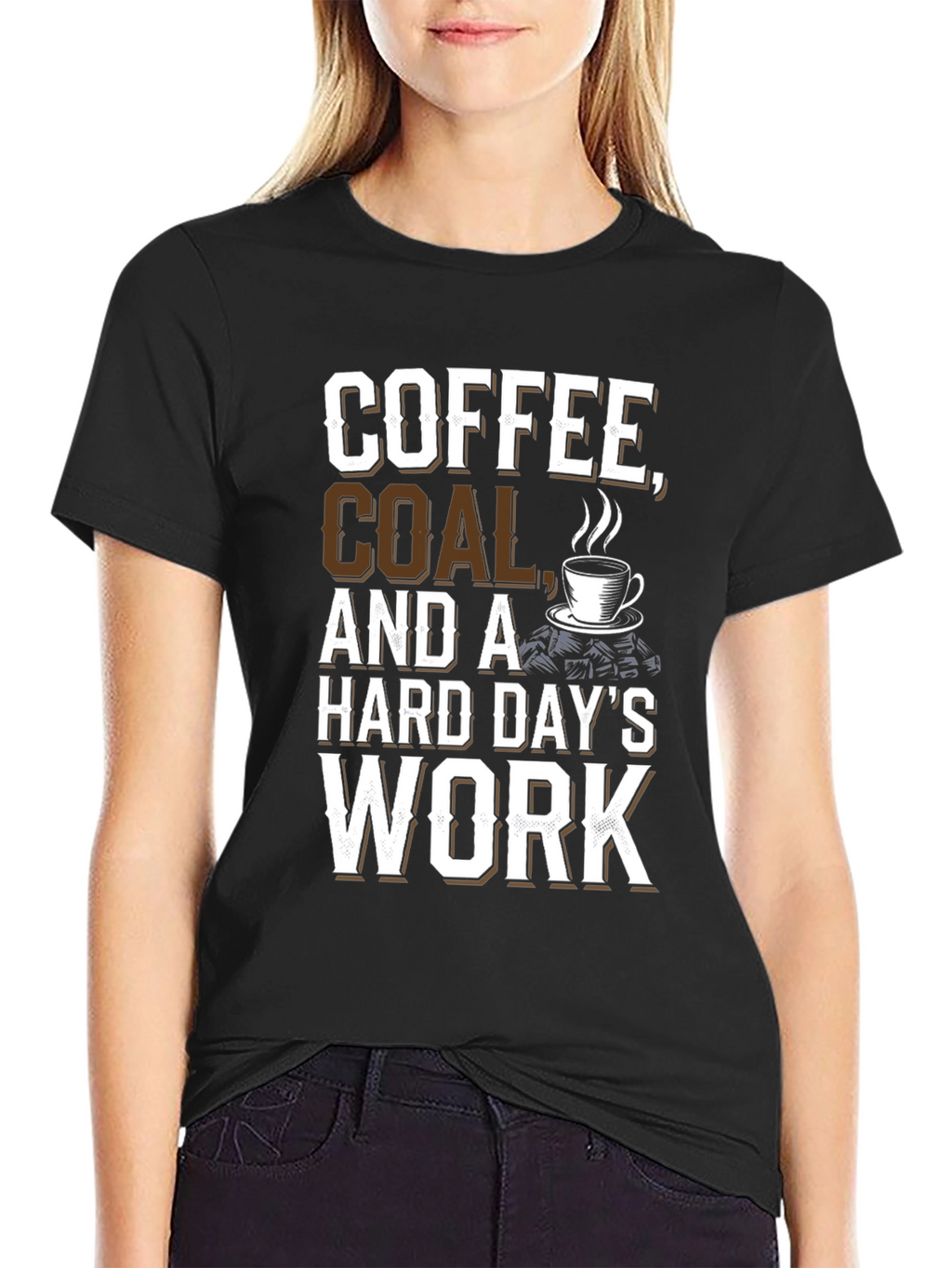 Coffee Coal Hard Work Graphic Tee