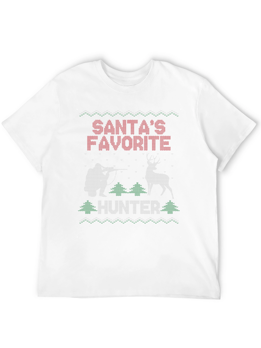 Santas Favorite Hunter Ugly Christmas Sweater T-Shirt