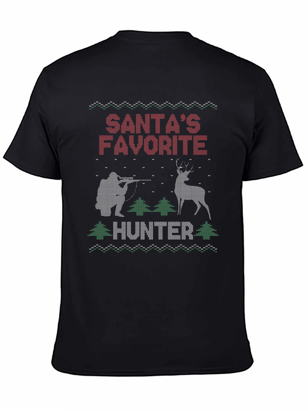 Santas Favorite Hunter Ugly Christmas Sweater T-Shirt