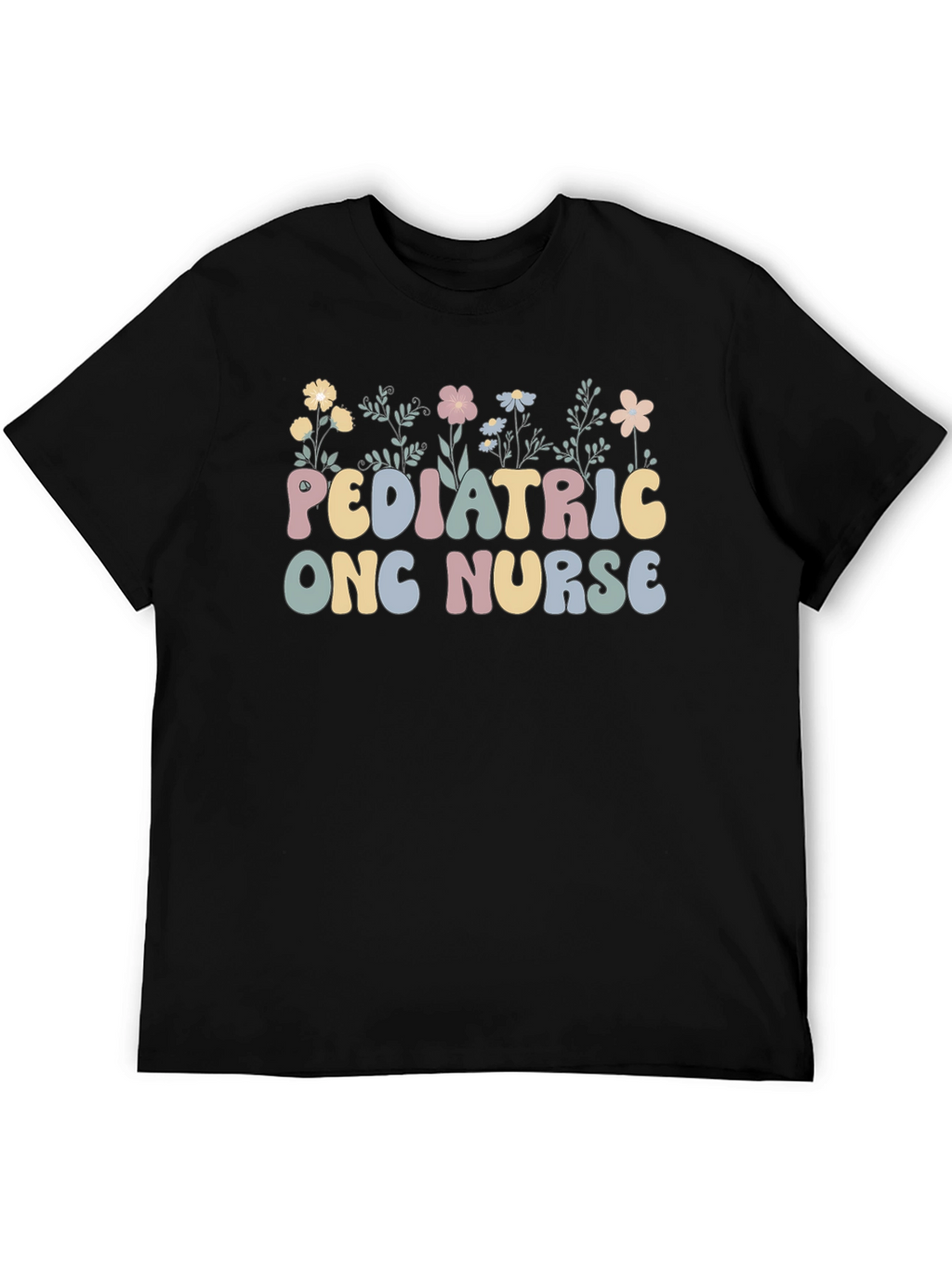Pediatric Onc Nurse T-Shirt Floral Design