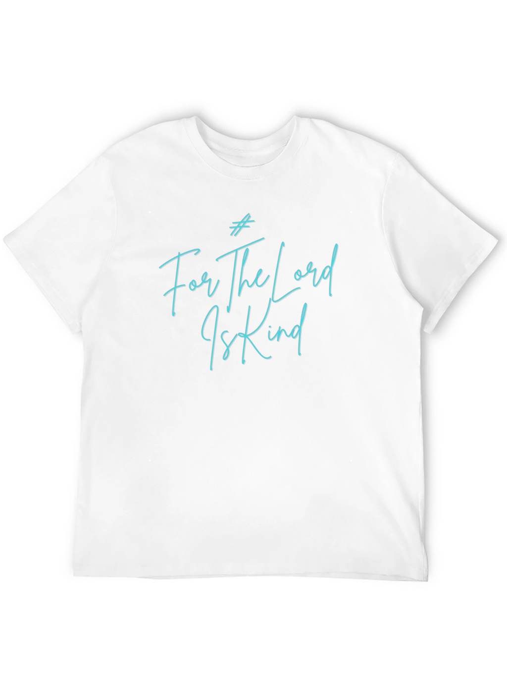 For The Lord Is Kind Graphic Tee