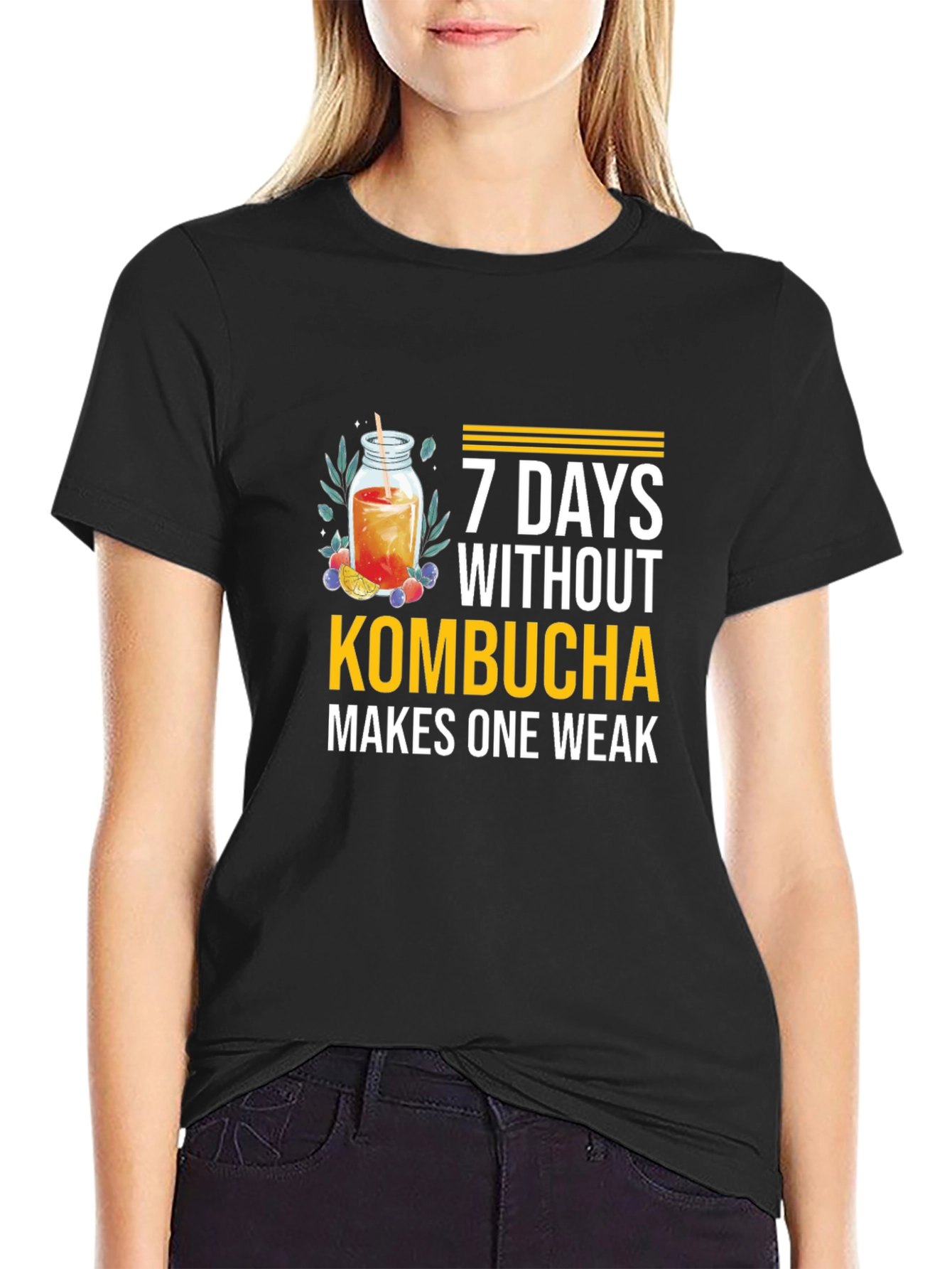 Kombucha Lover T-Shirt - 7 Days Without Makes One Weak