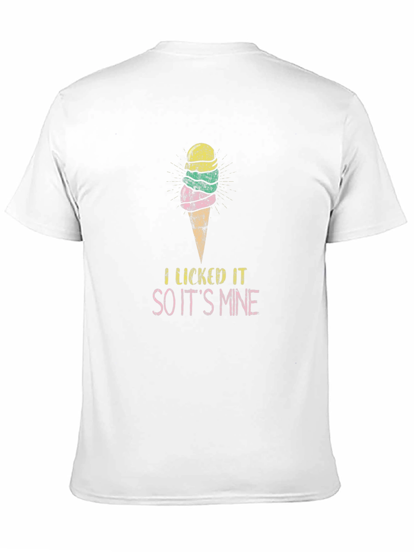 I Licked It So Its Mine Ice Cream T-Shirt