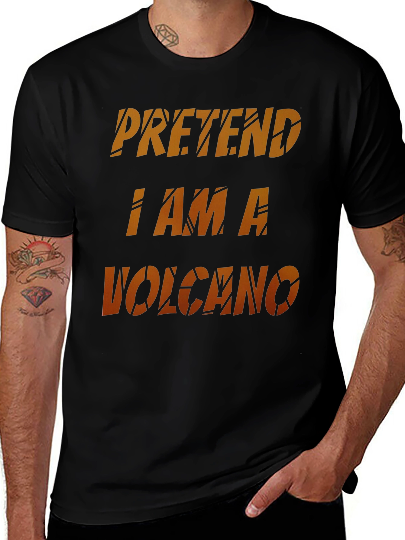 Pretend I Am A Volcano Novelty Graphic T-Shirt