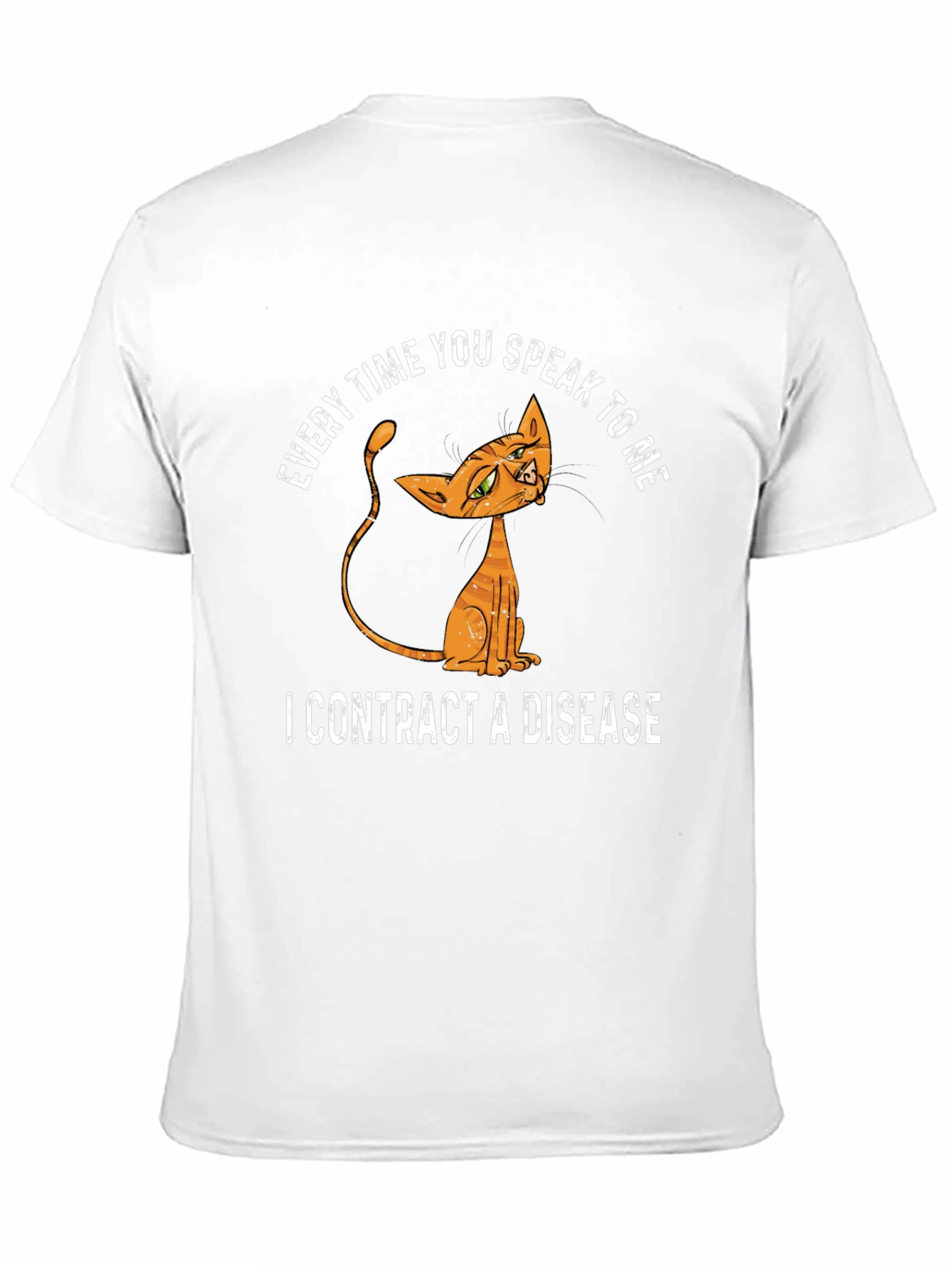 Sarcastic Cat Disease T-Shirt - Funny Humor Tee