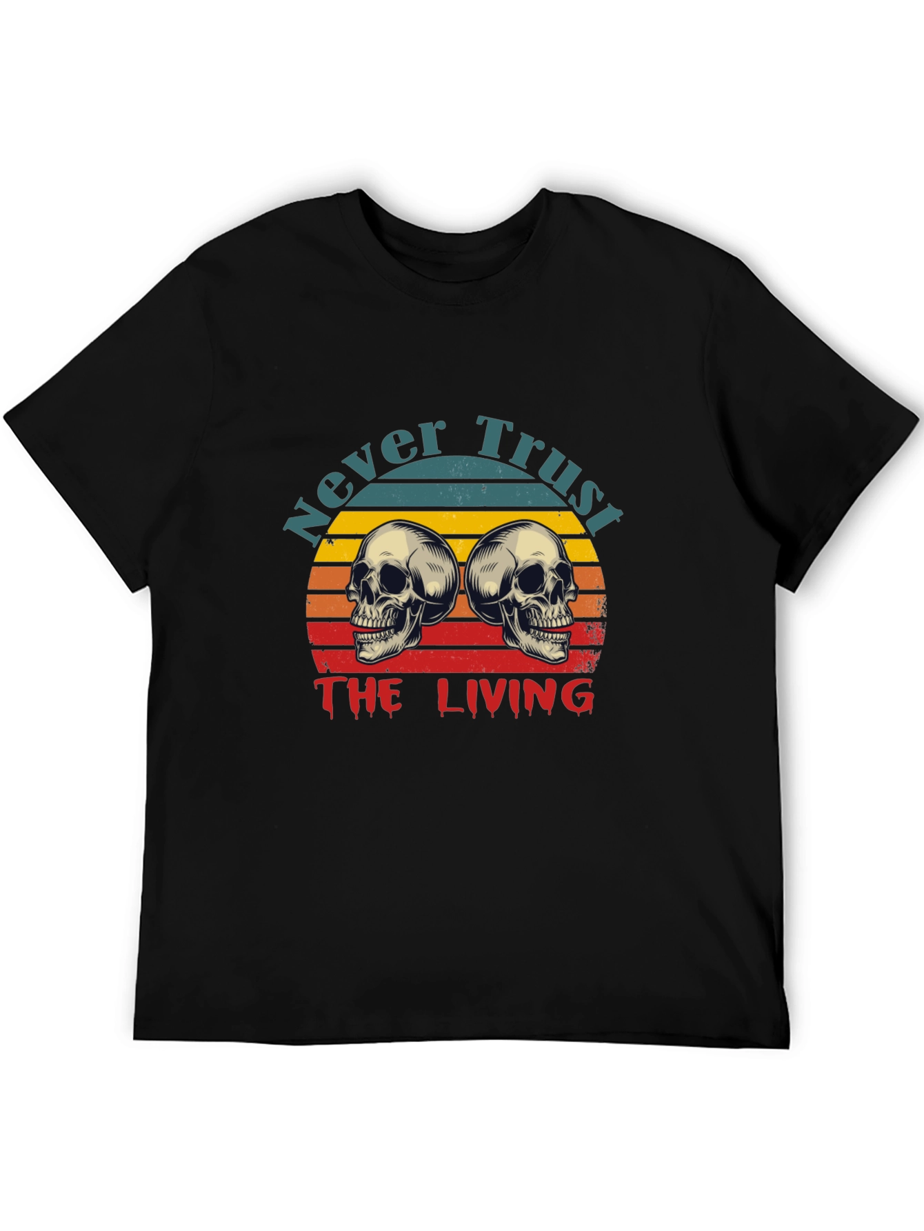 Never Trust the Living Graphic T-Shirt
