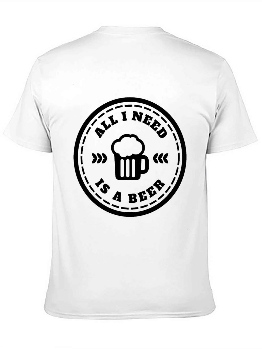 All I Need Is a Beer Graphic T-Shirt