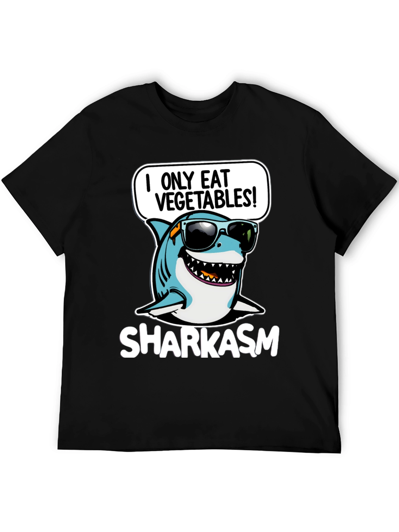 Sharkasm I Only Eat Vegetables T-Shirt