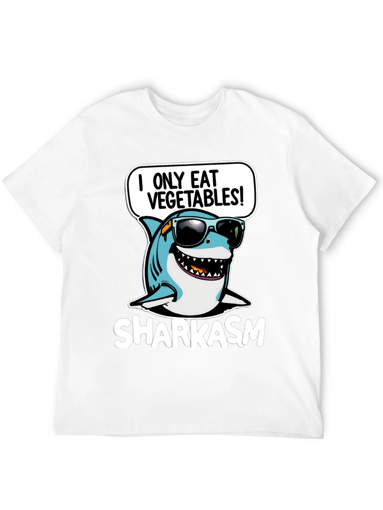 Sharkasm I Only Eat Vegetables T-Shirt