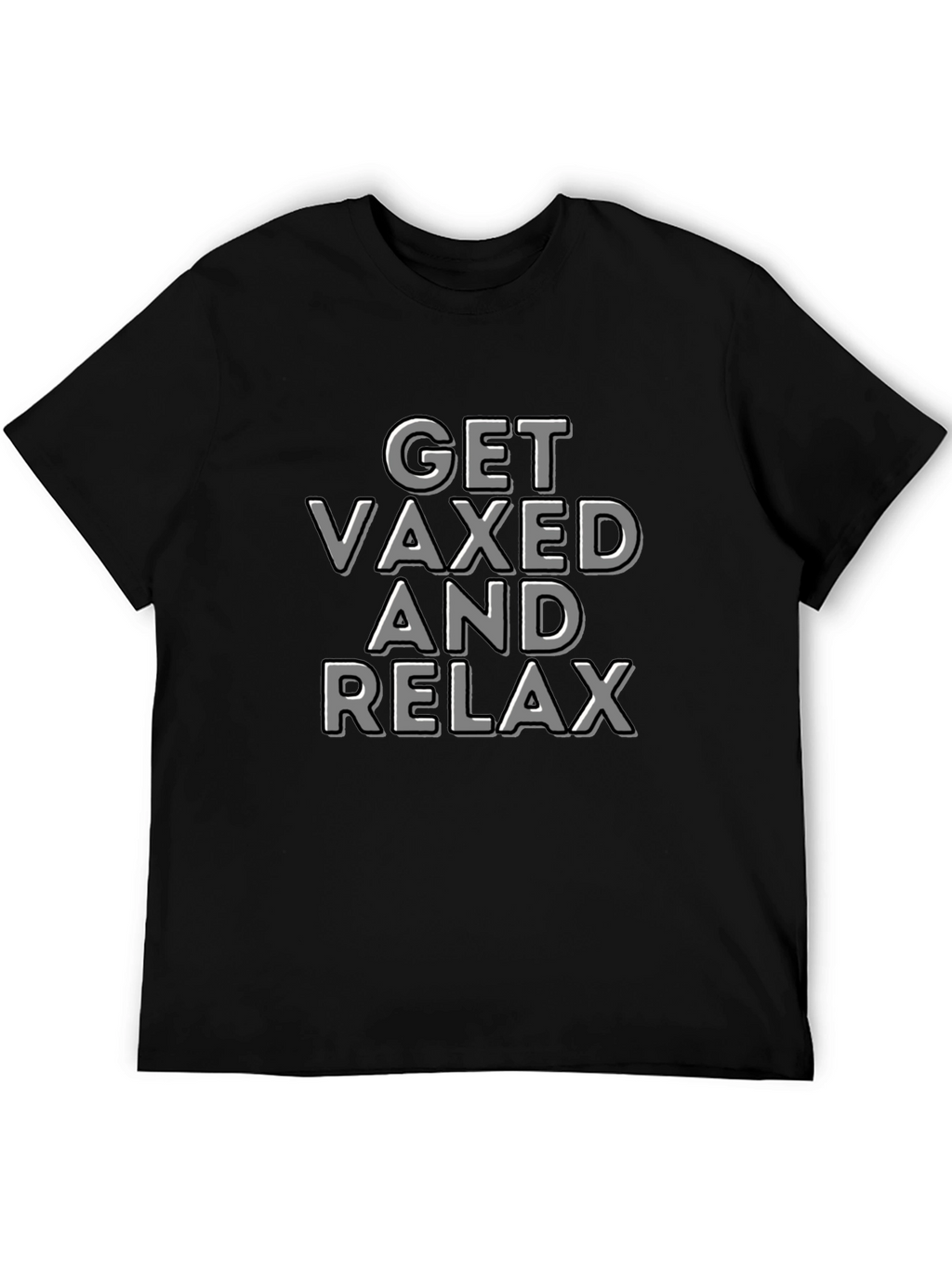 Get Vaxed and Relax T-Shirt - Black