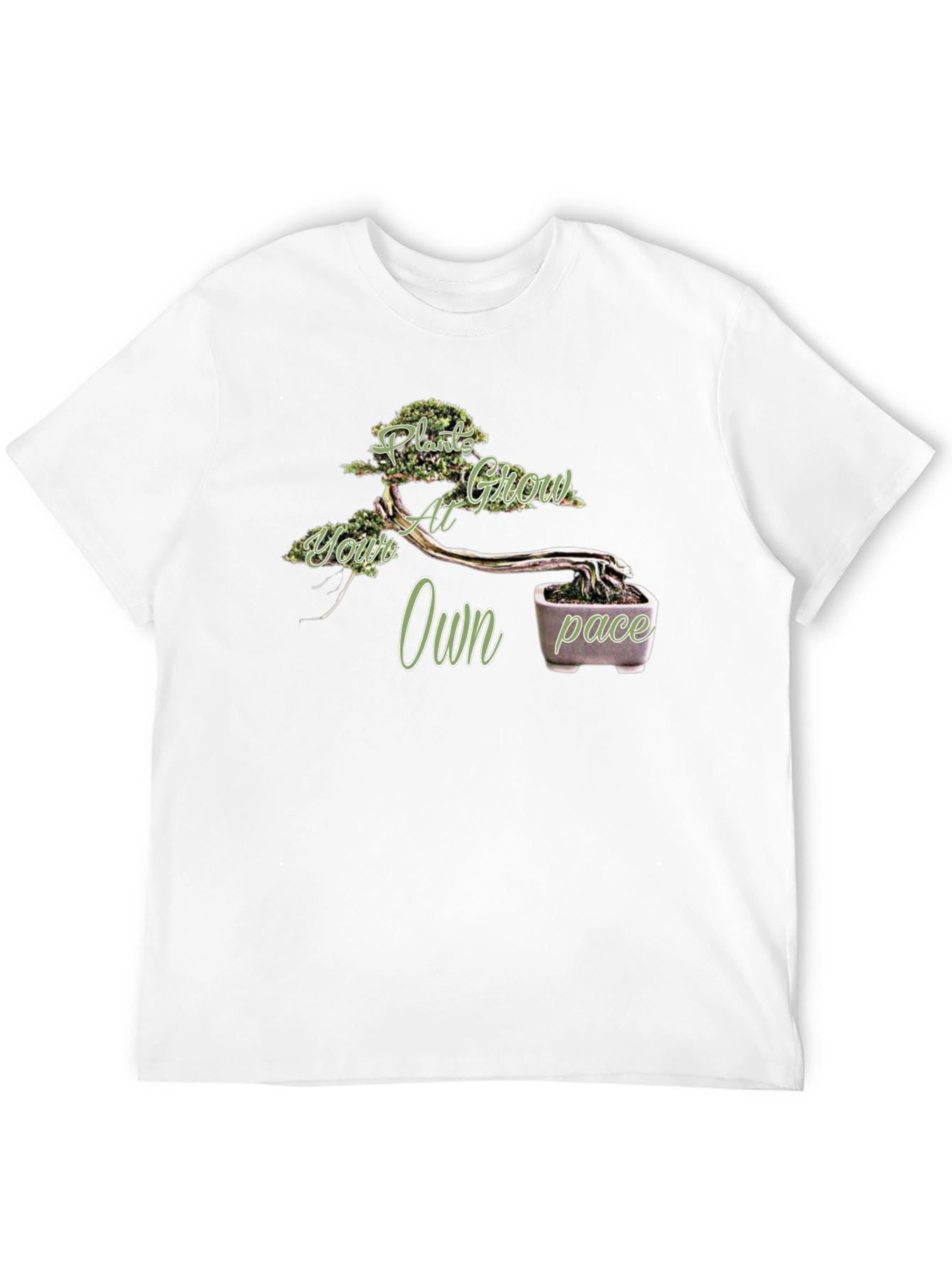 Plant Grow at Your Own Pace T-Shirt - Bonsai