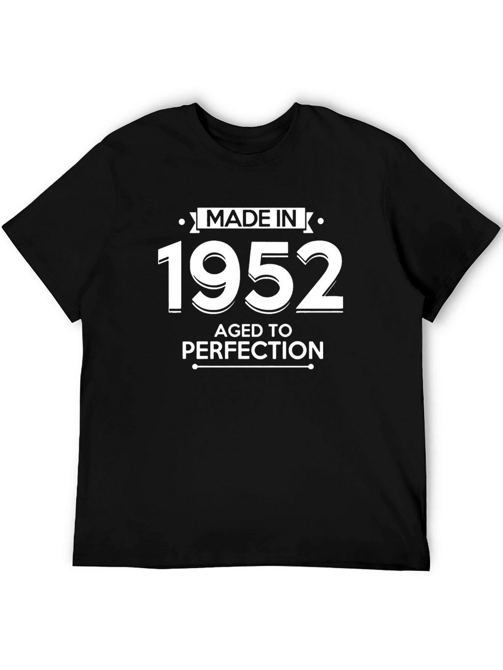 Made in 1952 Aged to Perfection Tee