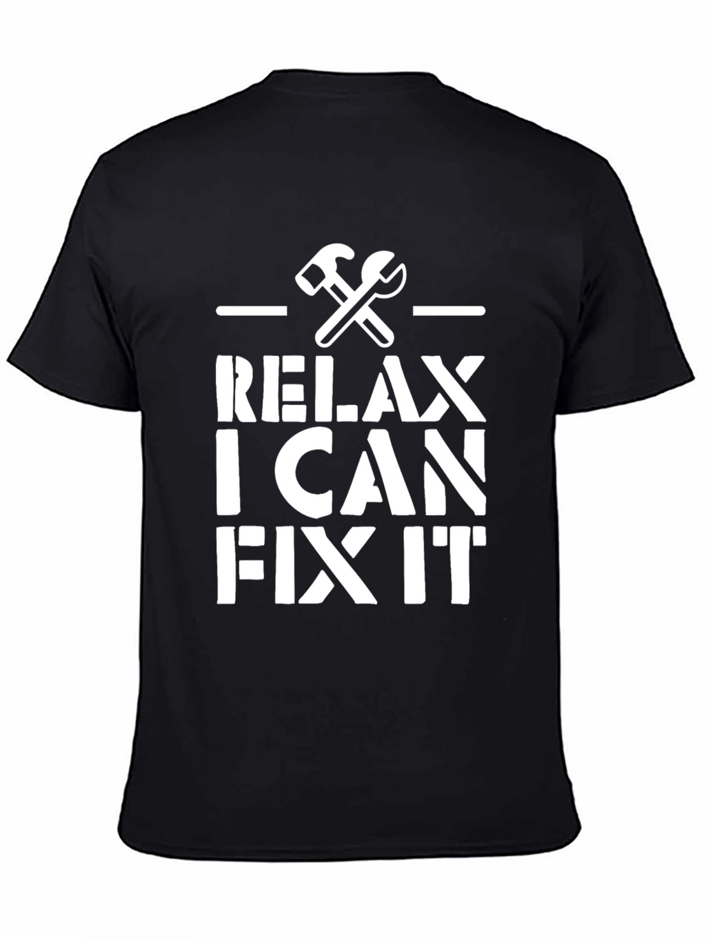 Relax I Can Fix It Graphic T-Shirt