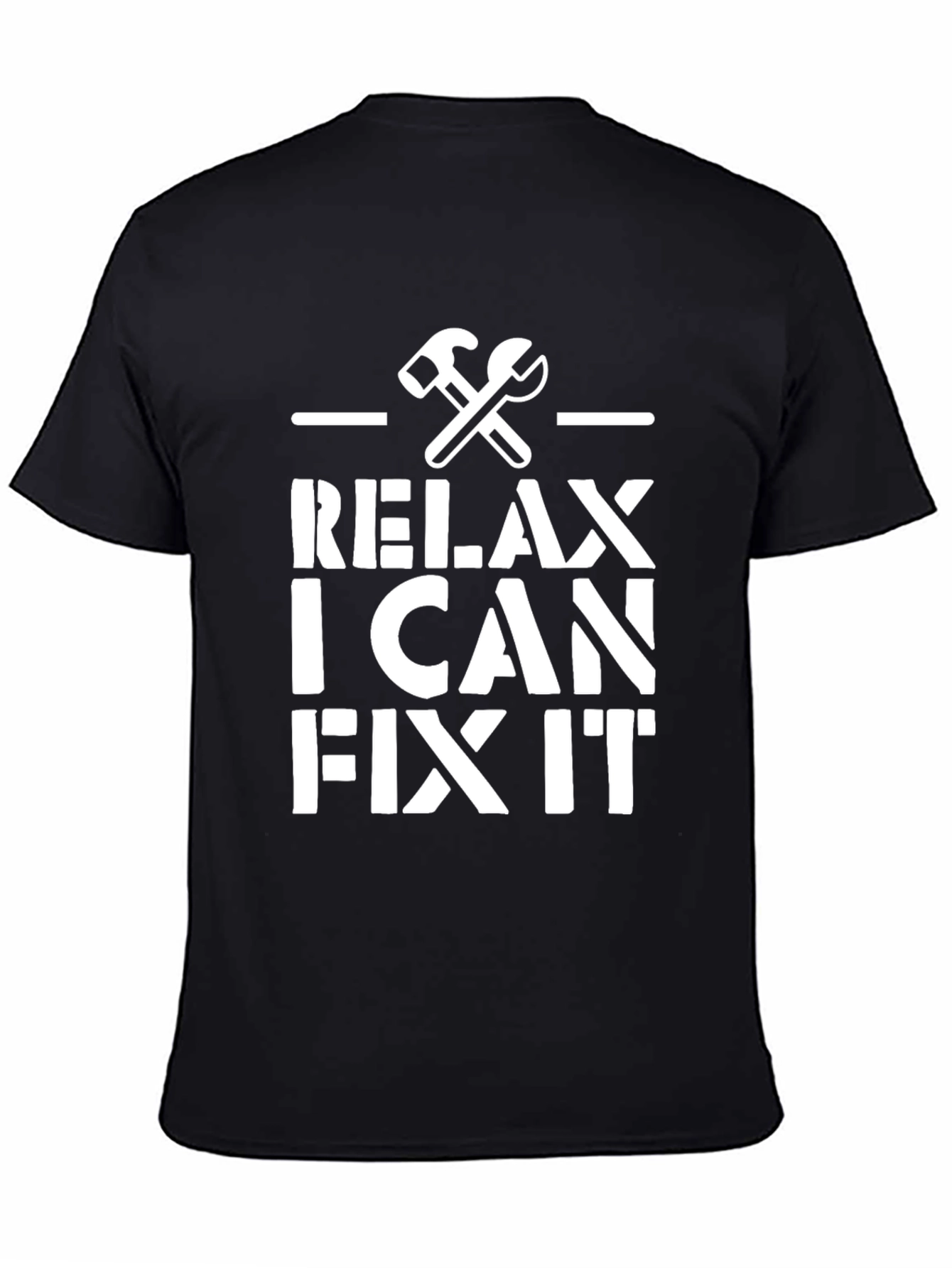Relax I Can Fix It Graphic T-Shirt