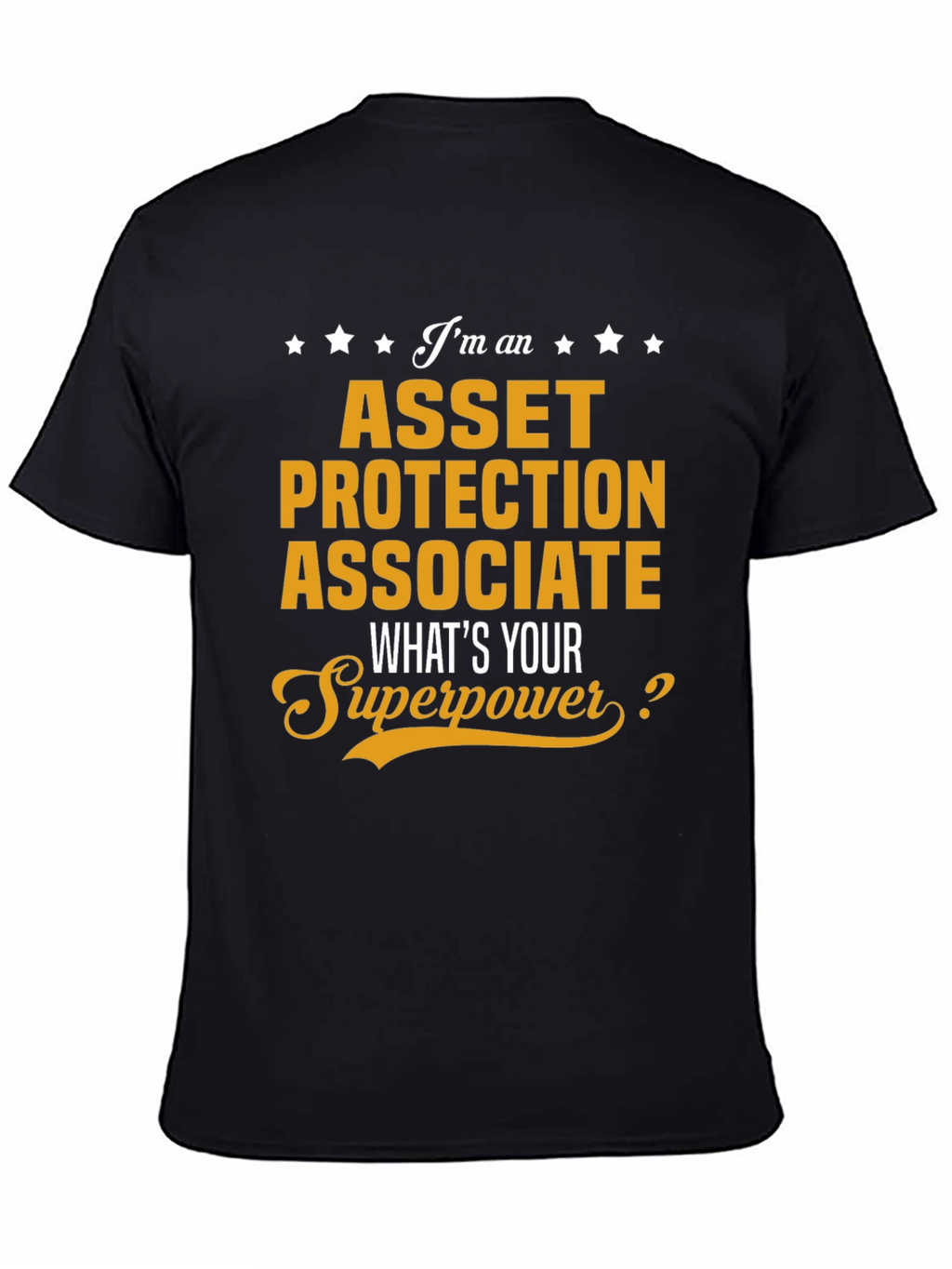 Asset Protection Associate Superpower T-Shirt