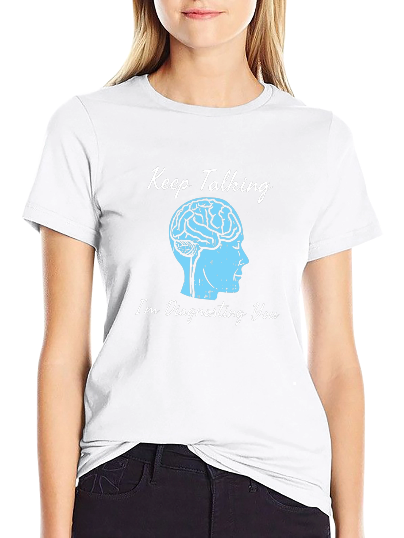 Keep Talking Brain Tee - Diagnosing You T-Shirt