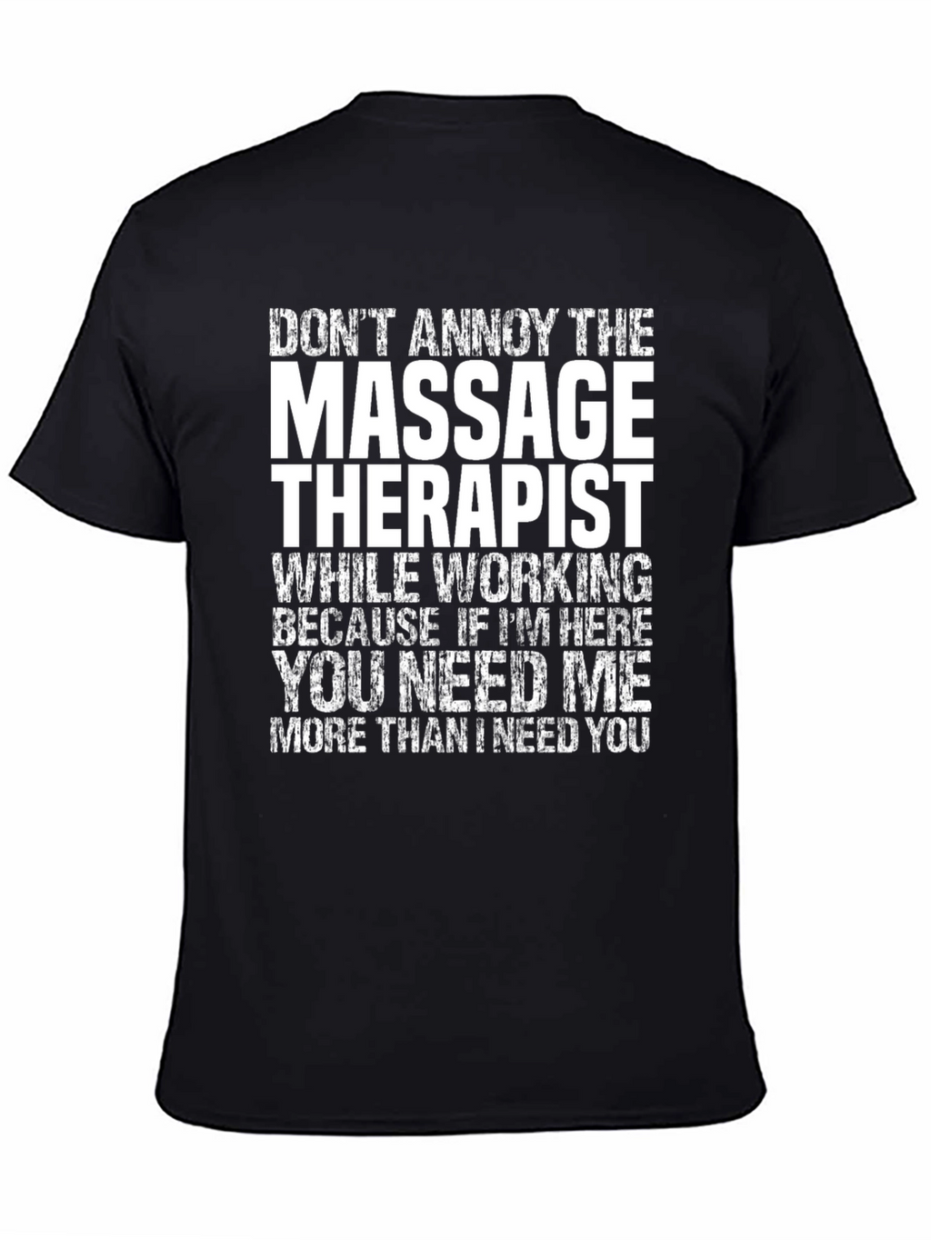 Massage Therapist T-Shirt Funny Gift