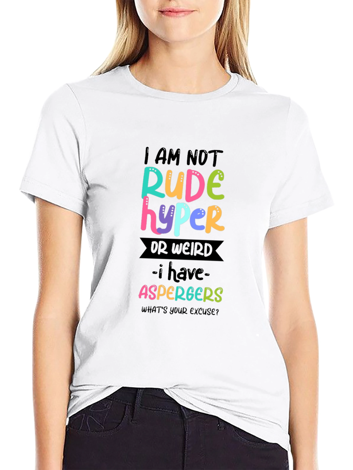 I AM NOT Rude Hyper - Aspergers T-Shirt