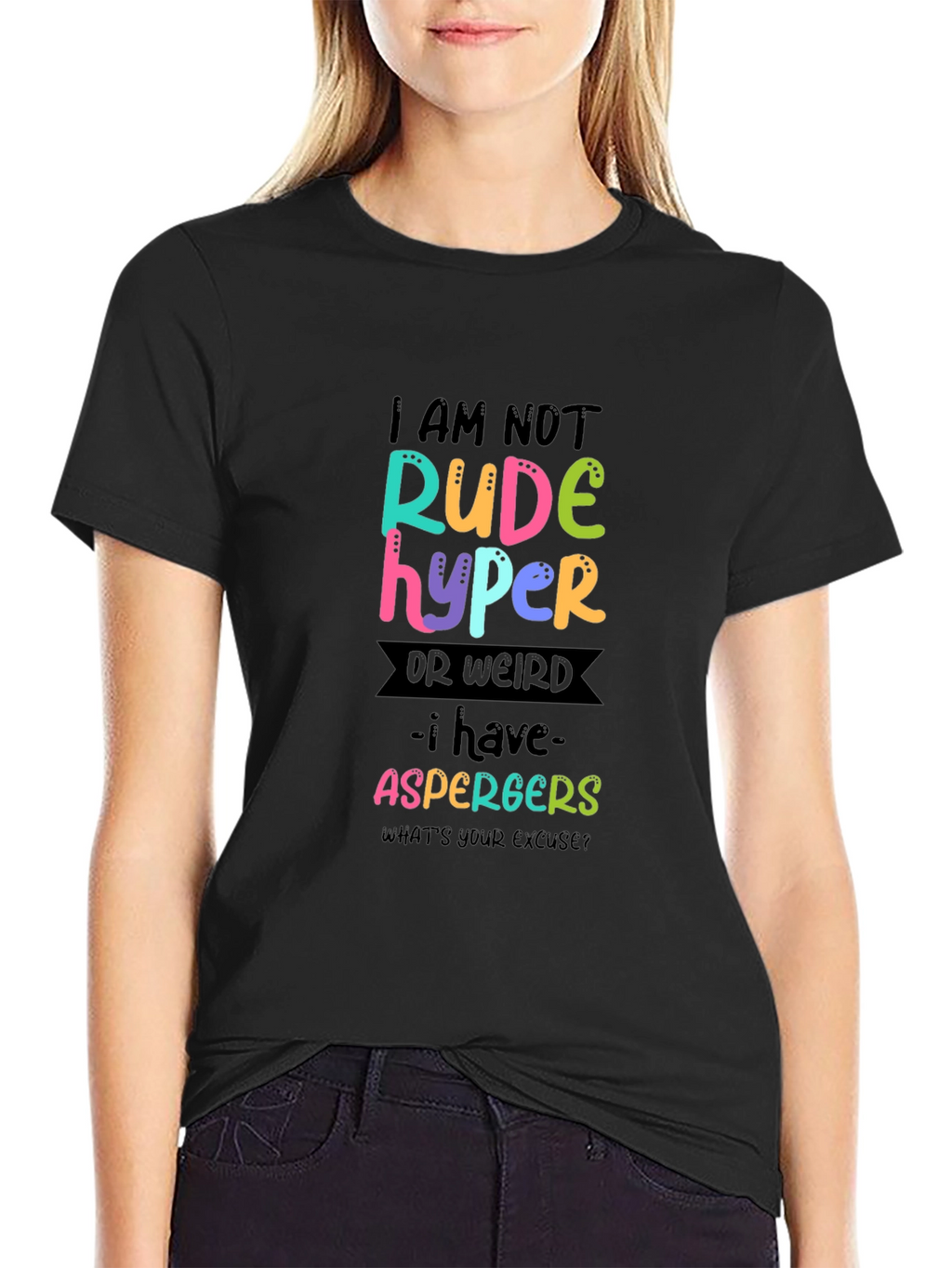 I AM NOT Rude Hyper - Aspergers T-Shirt