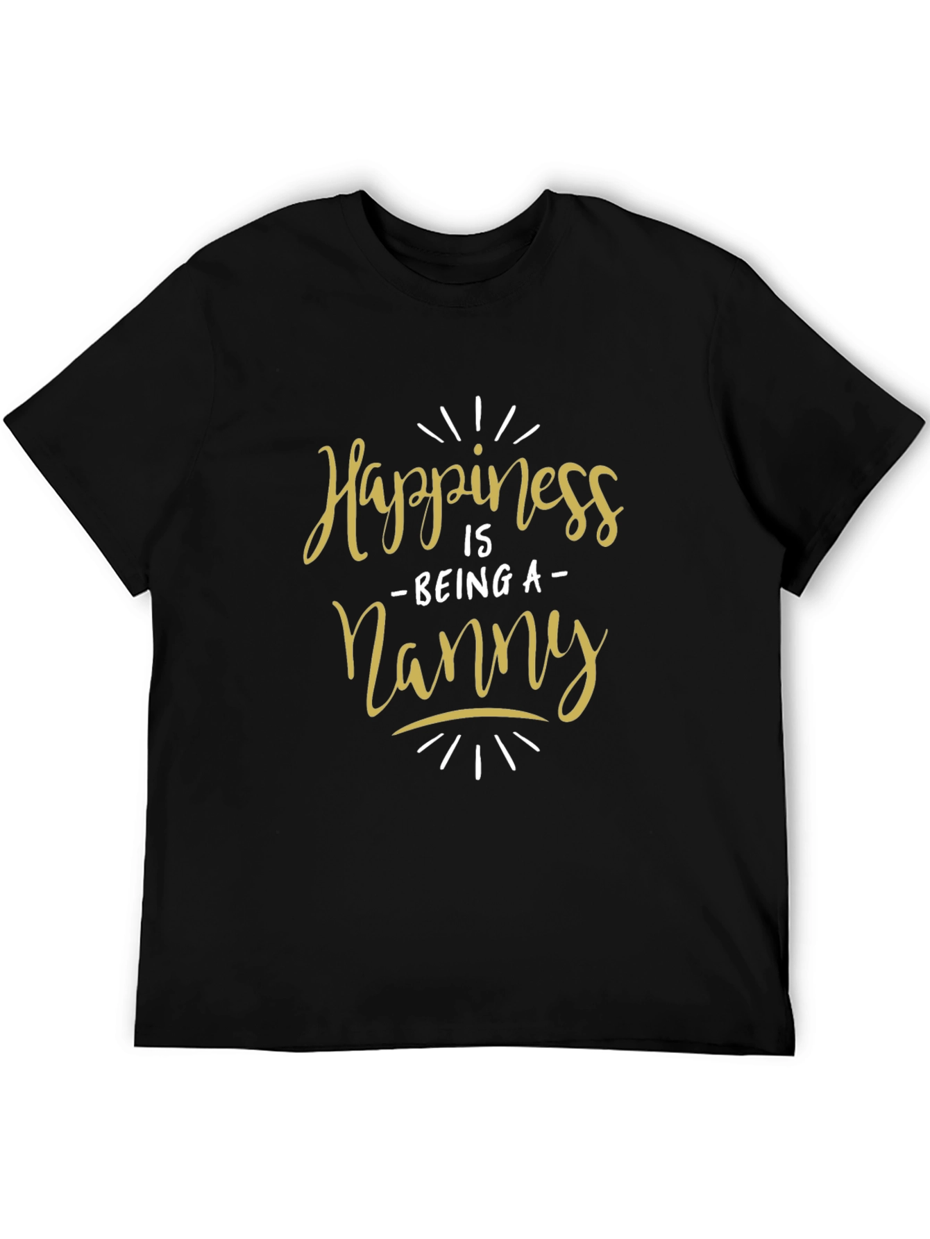 Happiness Is Being A Nanny T-Shirt