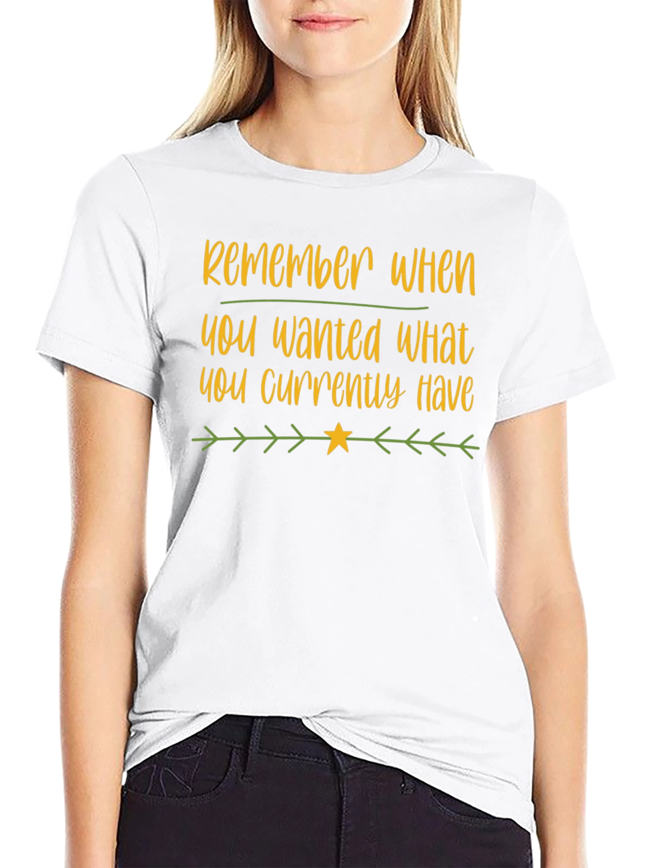 Motivational Black T-Shirt: Remember What You Wanted