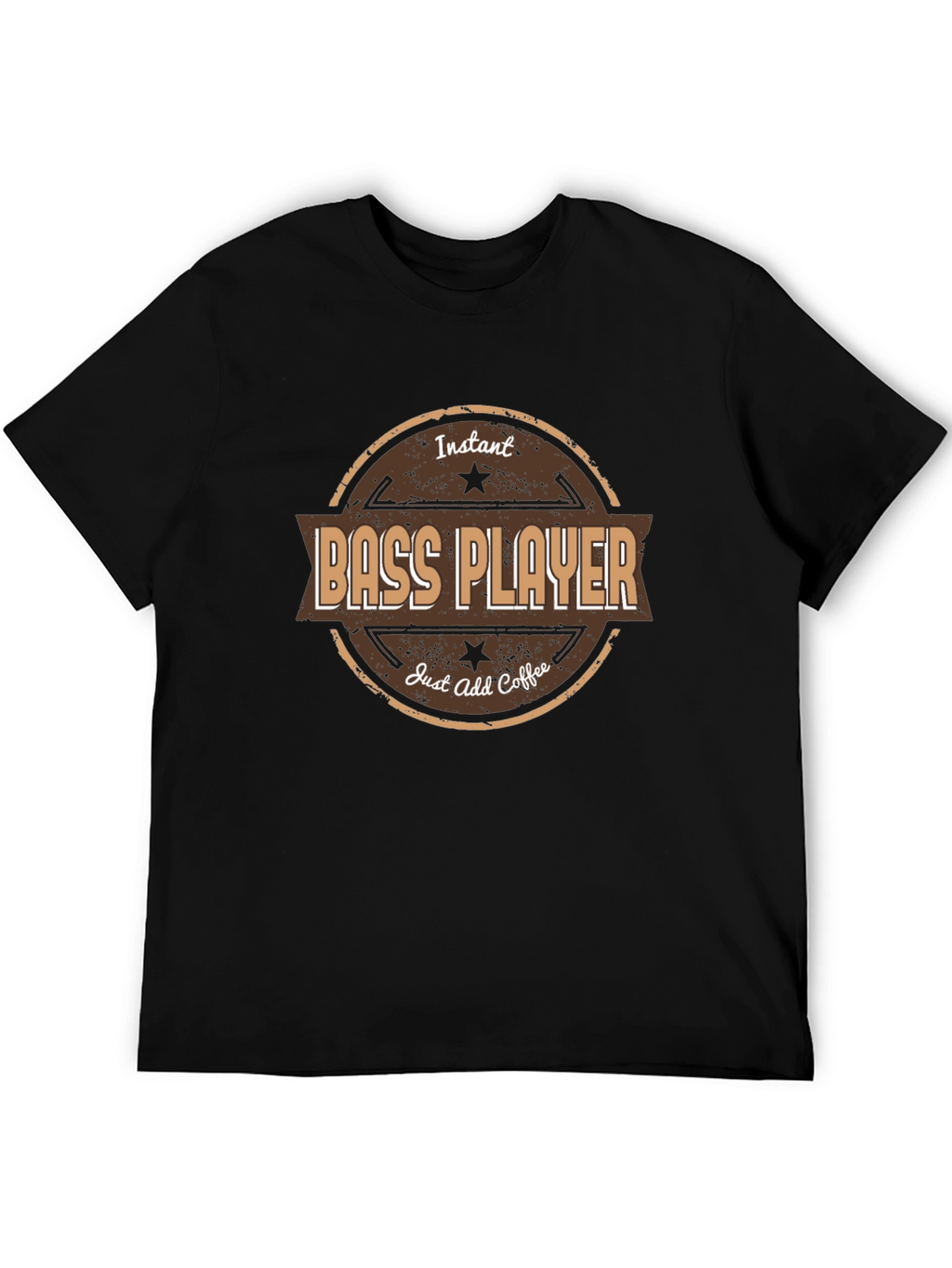 Instant Bass Player - Add Coffee T-Shirt