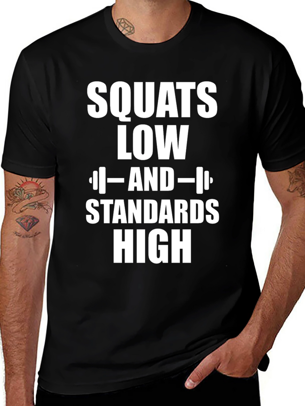 Squats Low Standards High Graphic T-Shirt