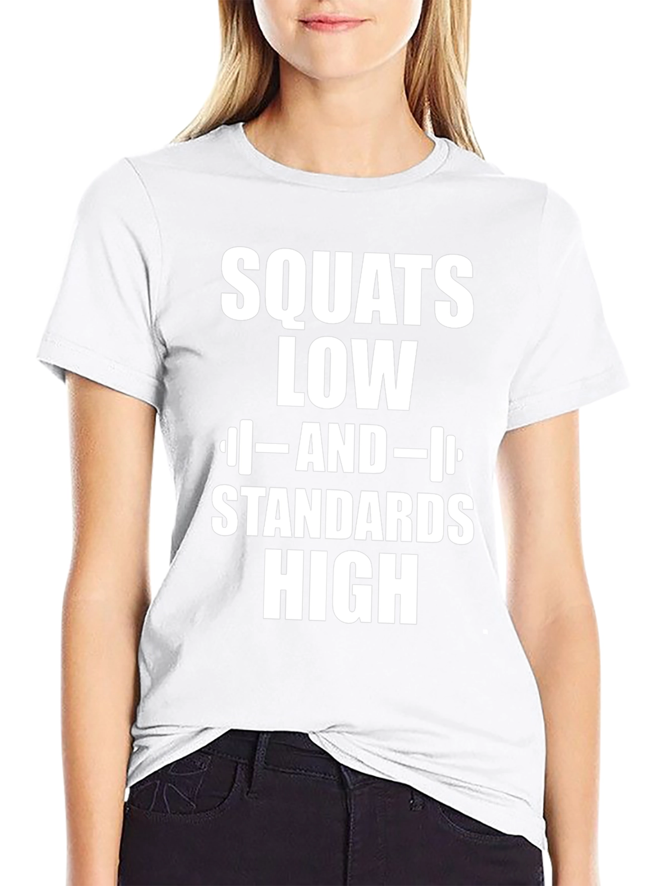 Squats Low Standards High Graphic T-Shirt