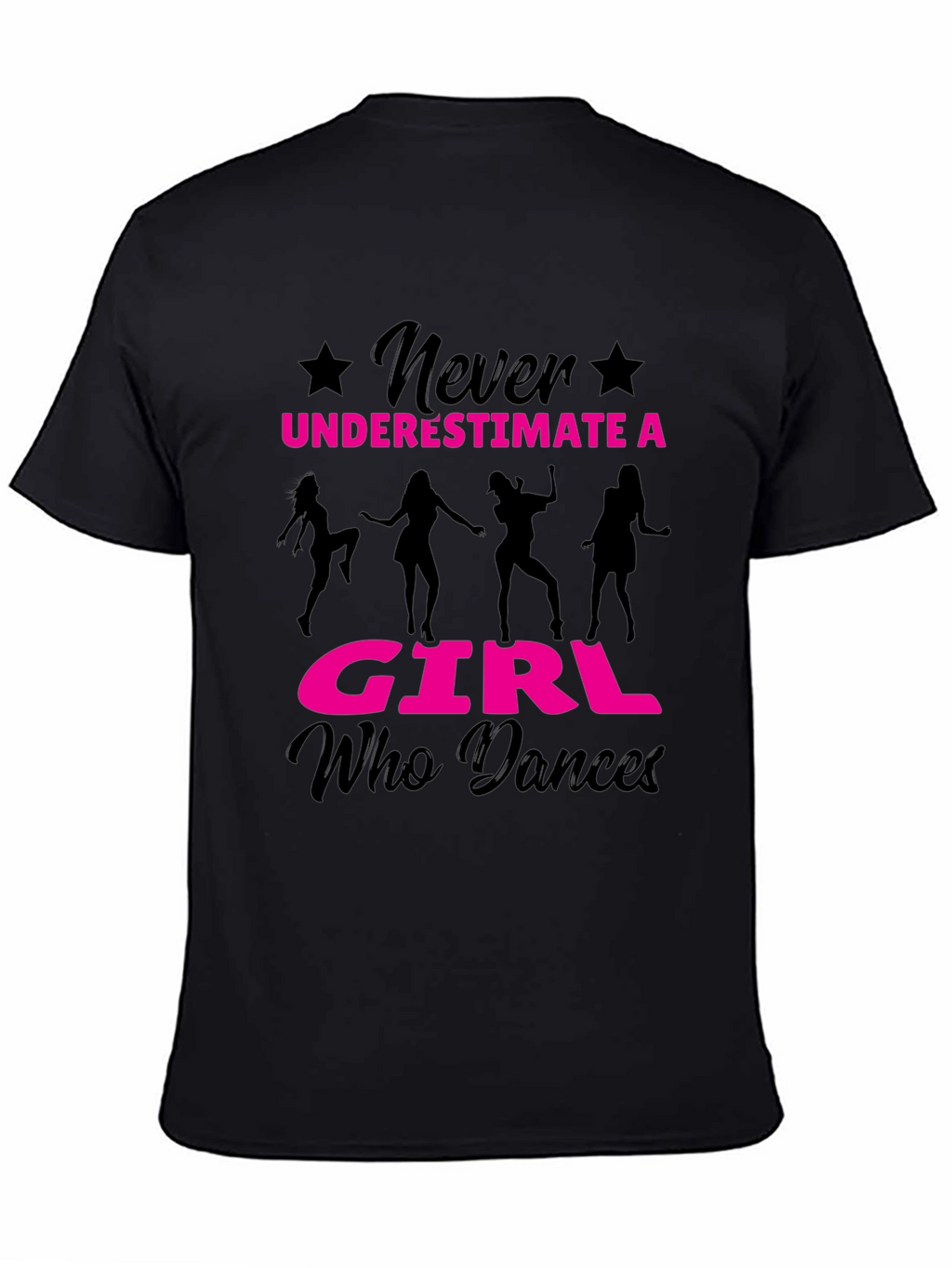 Never Underestimate a Girl Who Dances T-Shirt
