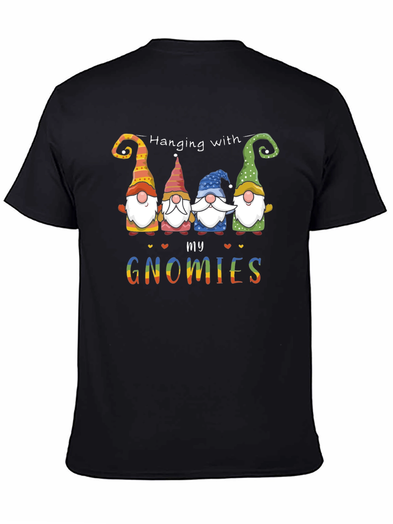 Hanging With My Gnomies Graphic Tee