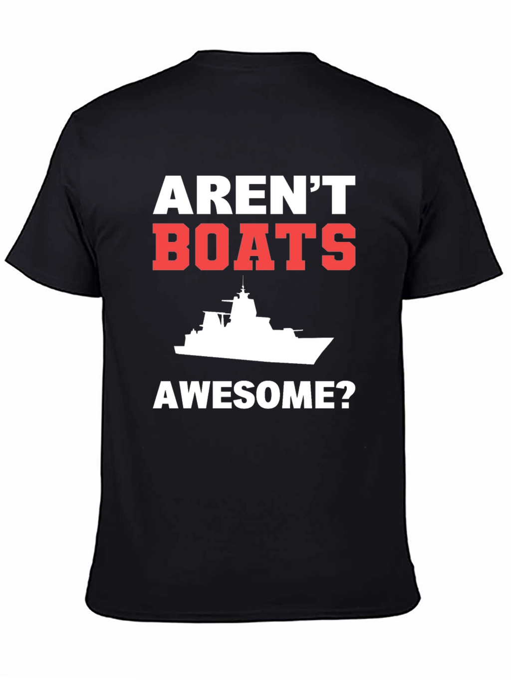 Arent Boats Awesome? Mens Black T-Shirt