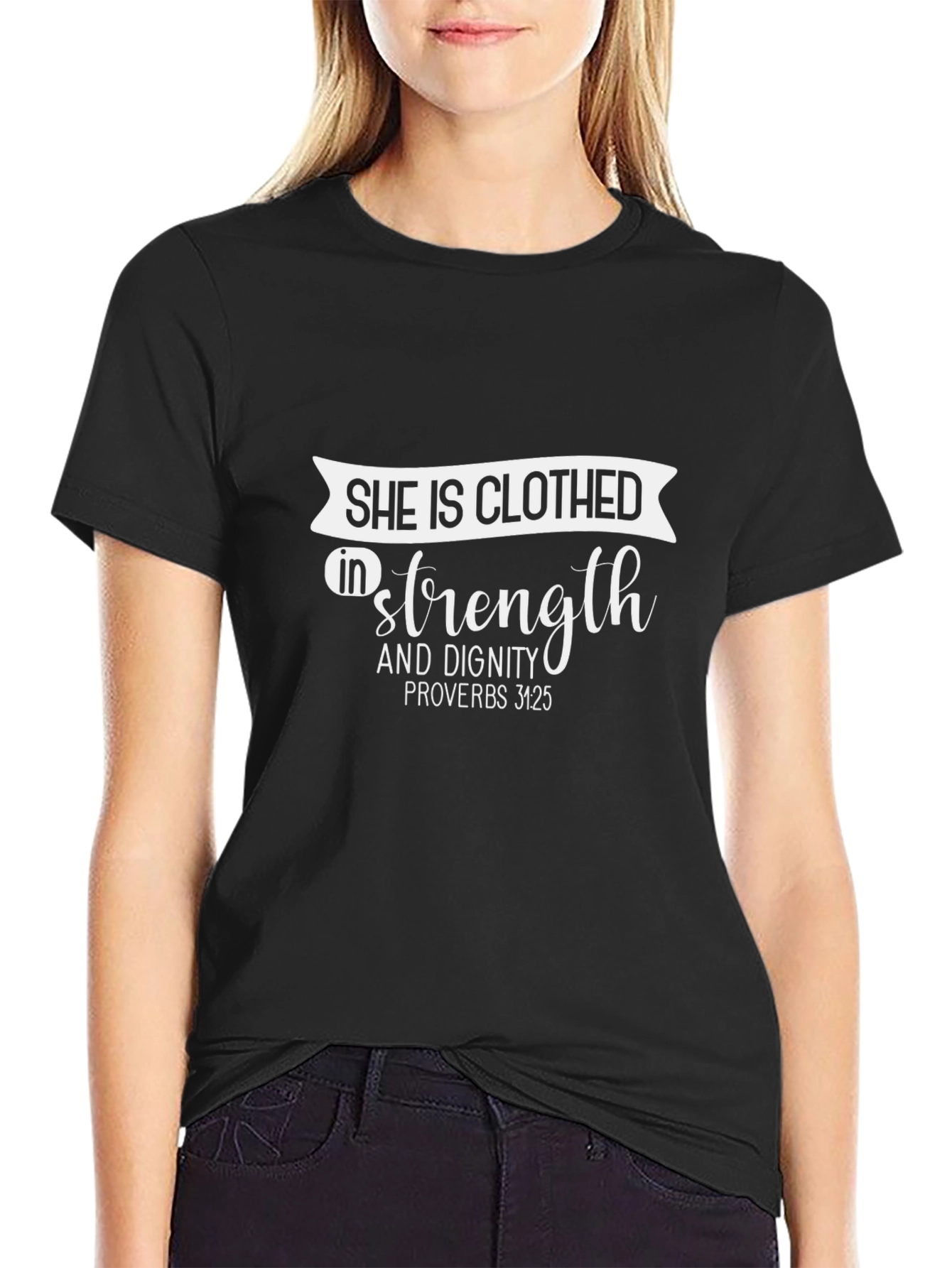 She is Clothed in Strength T-Shirt
